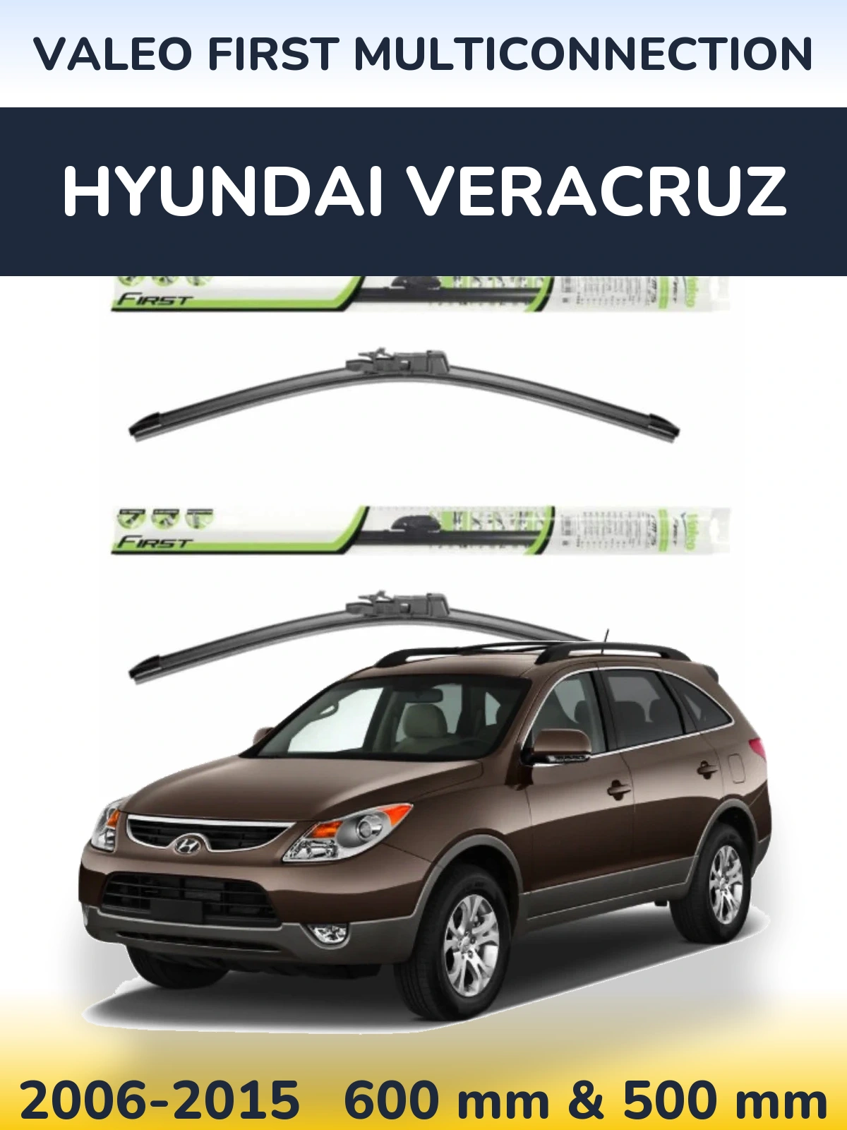 Комплект передних дворников Valeo First MultiConnection 600 & 500 мм для Hyundai Veracruz 2006-2015