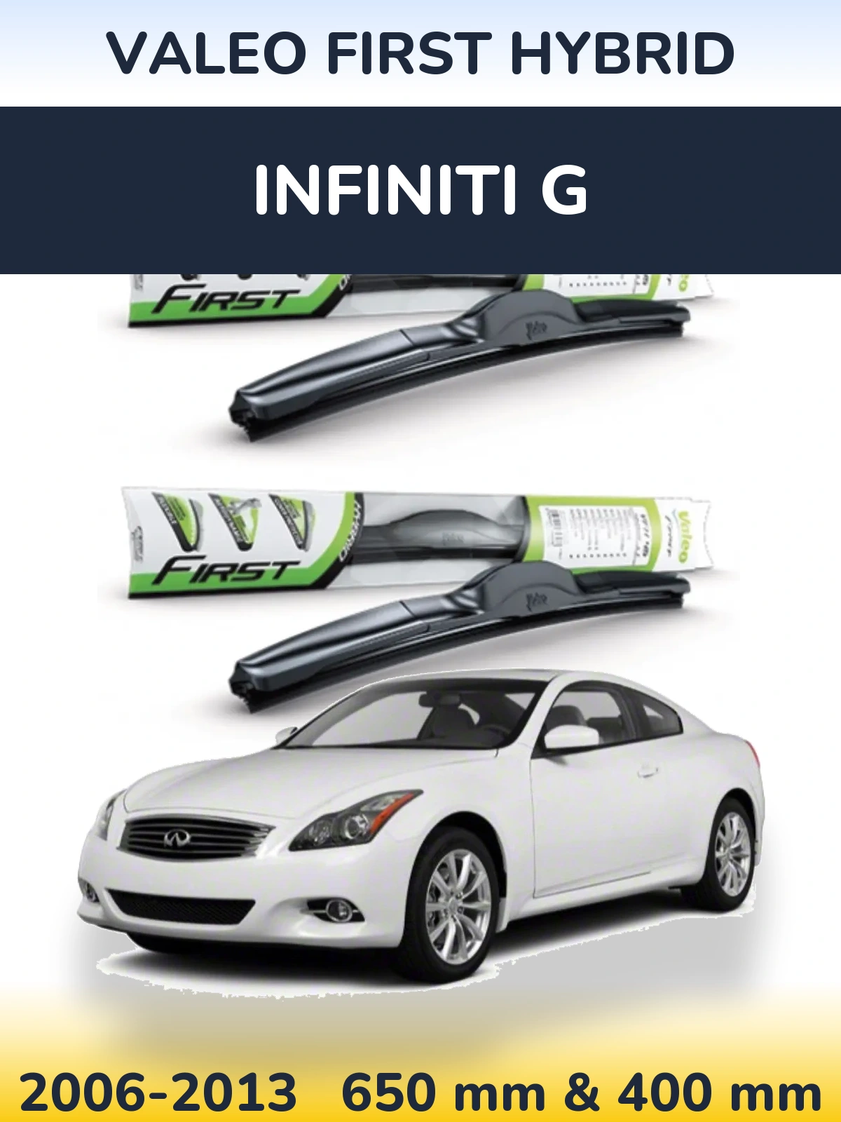 Комплект передних дворников Valeo First Hybrid 650 & 400 мм для Infiniti G 2006-2013