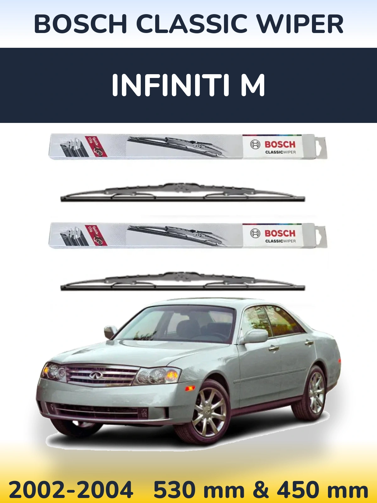 Front wiper blade set BOSCH Classic Wiper 530 & 450 mm for Infiniti M 2002-2004