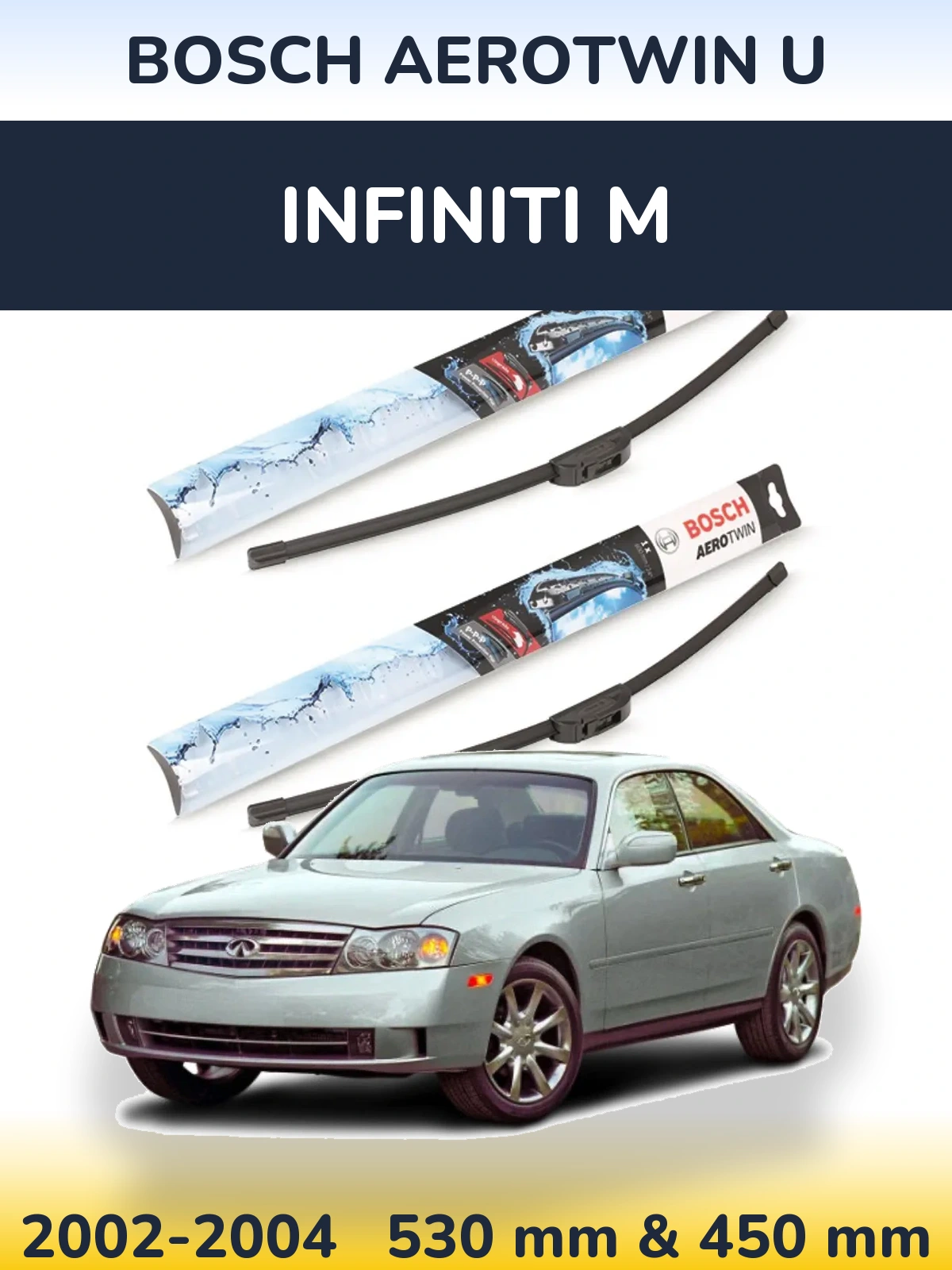 Front wiper blade set BOSCH AeroTwin U 530 & 450 mm for Infiniti M 2002-2004