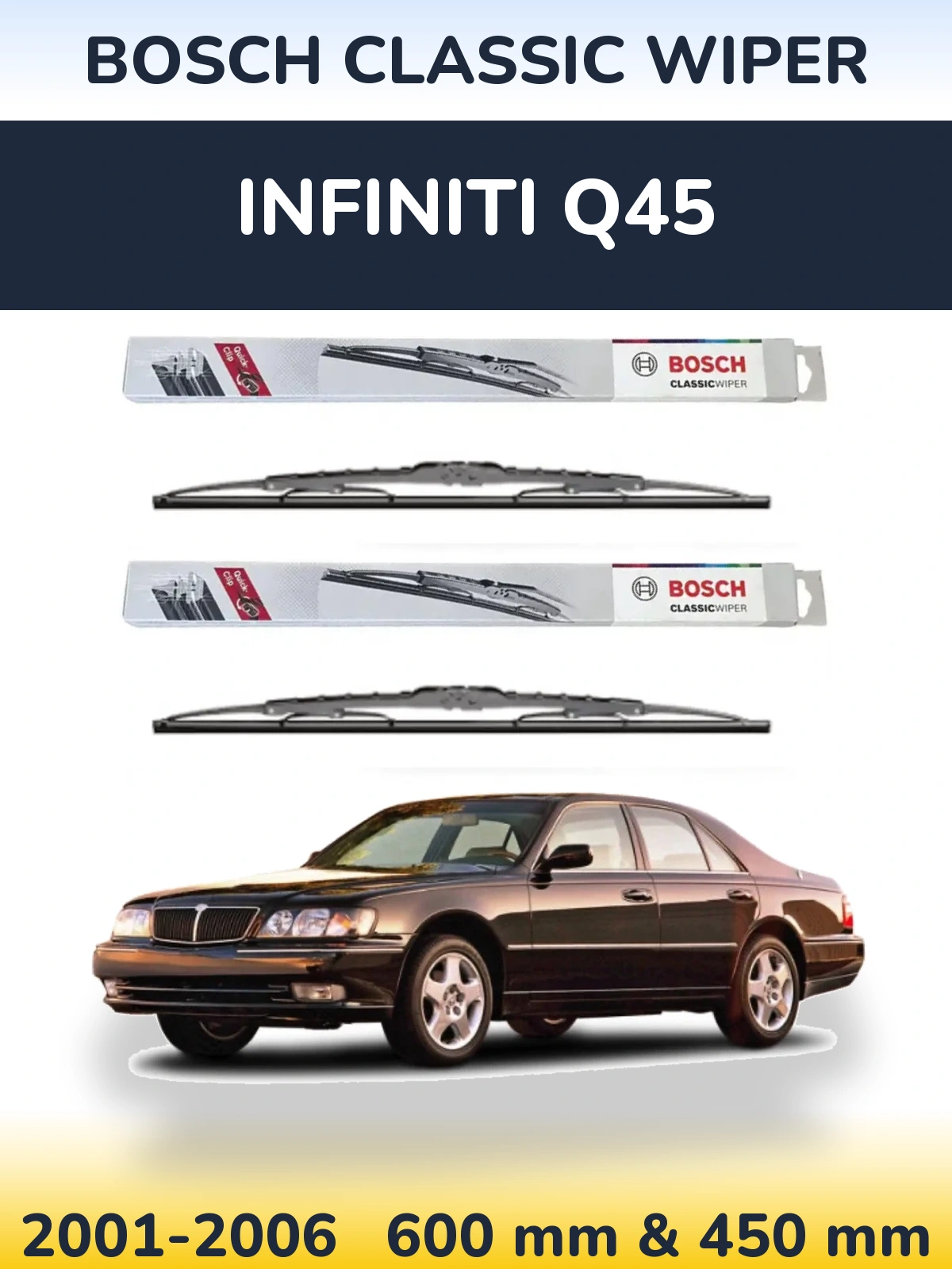 Front wiper blade set BOSCH Classic Wiper 600 & 450 mm for Infiniti Q45 2001-2006