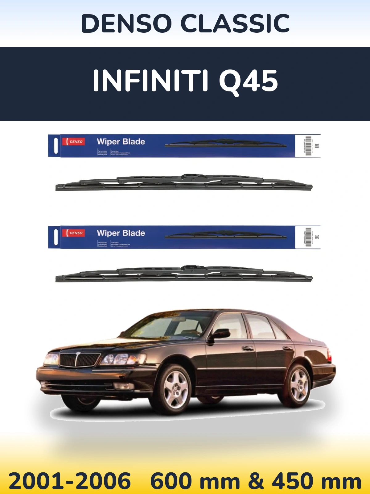 Front wiper blade set Denso Classic 600 & 450 mm for Infiniti Q45 2001-2006