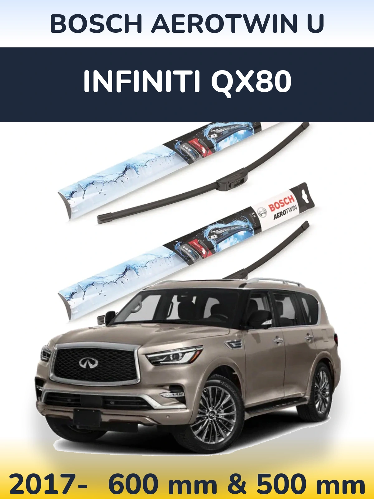 Front wiper blade set BOSCH AeroTwin U 600 & 500 mm for Infiniti QX80 2017-2026