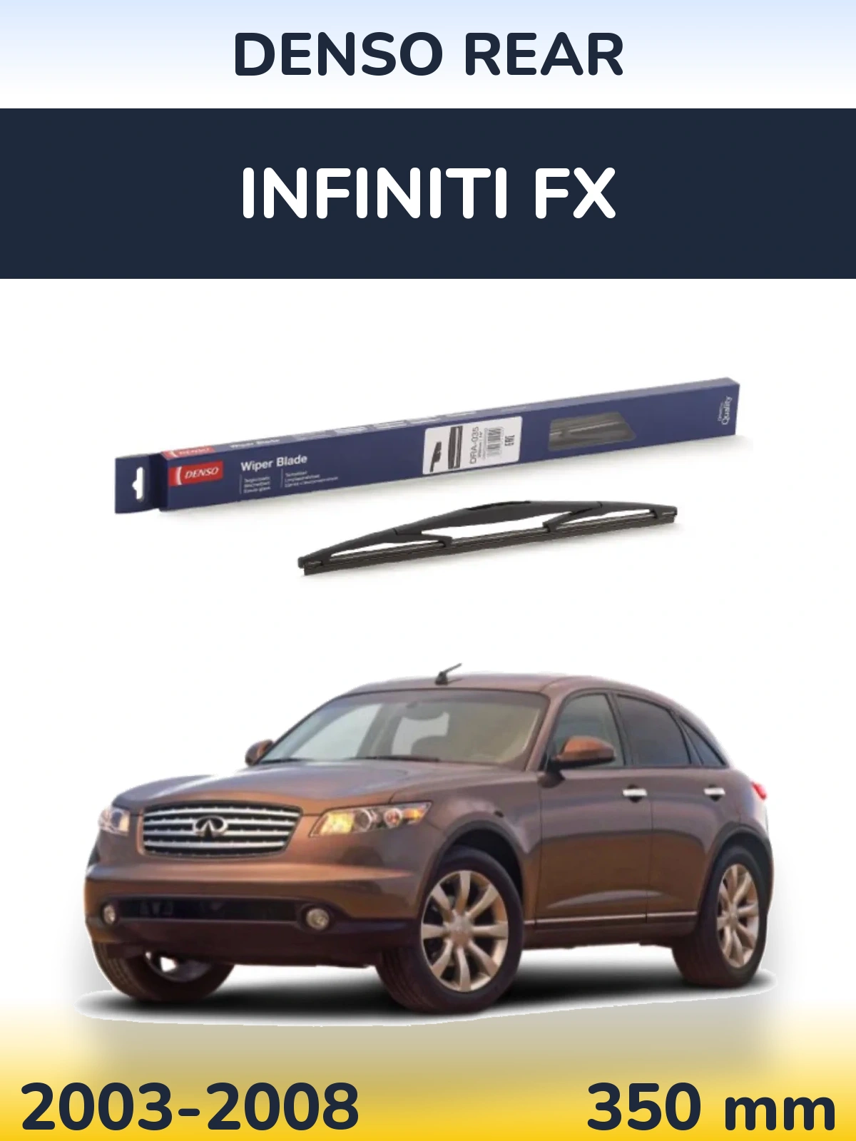 Rear wiper blade Denso Rear 350 mm for Infiniti FX 2003-2008