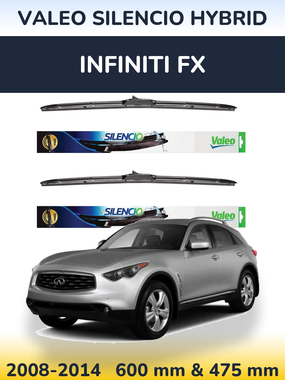 Front wiper blade set Valeo Silencio Hybrid 600 & 475 mm for Infiniti FX 2008-2014