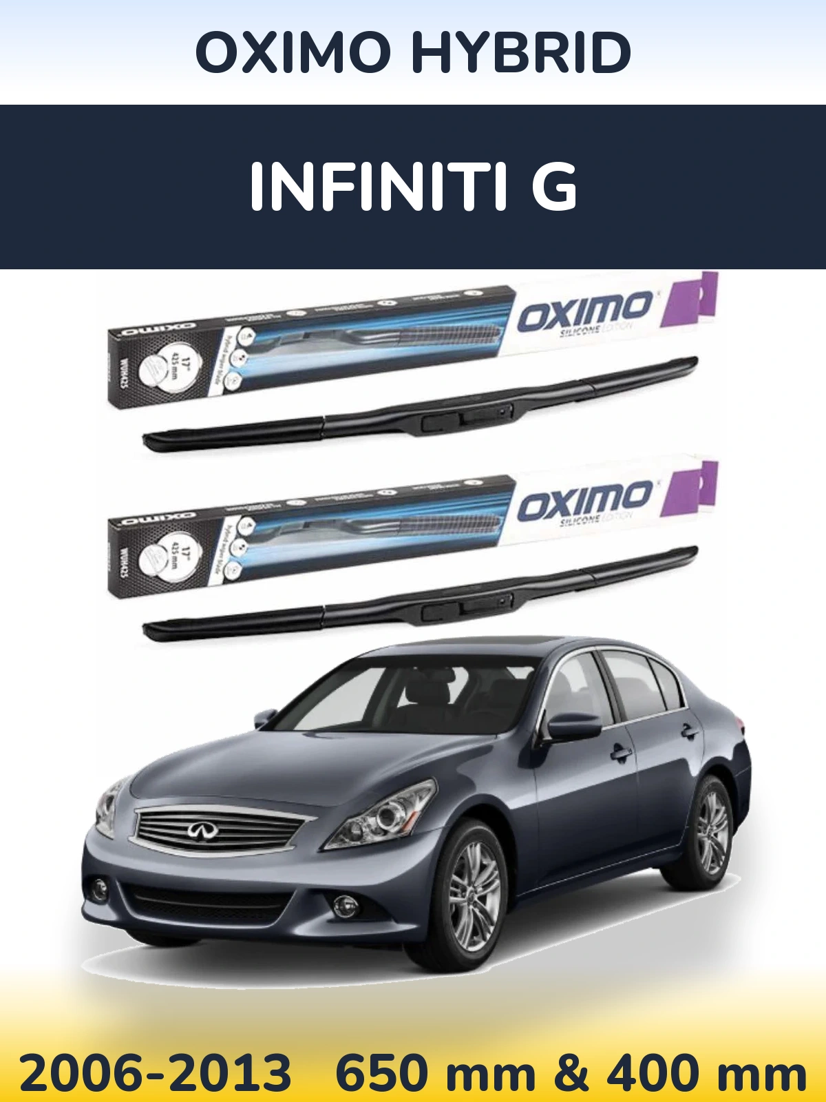 Комплект передніх щіток Oximo Hybrid 650 & 400 мм для Infiniti G 2006-2013