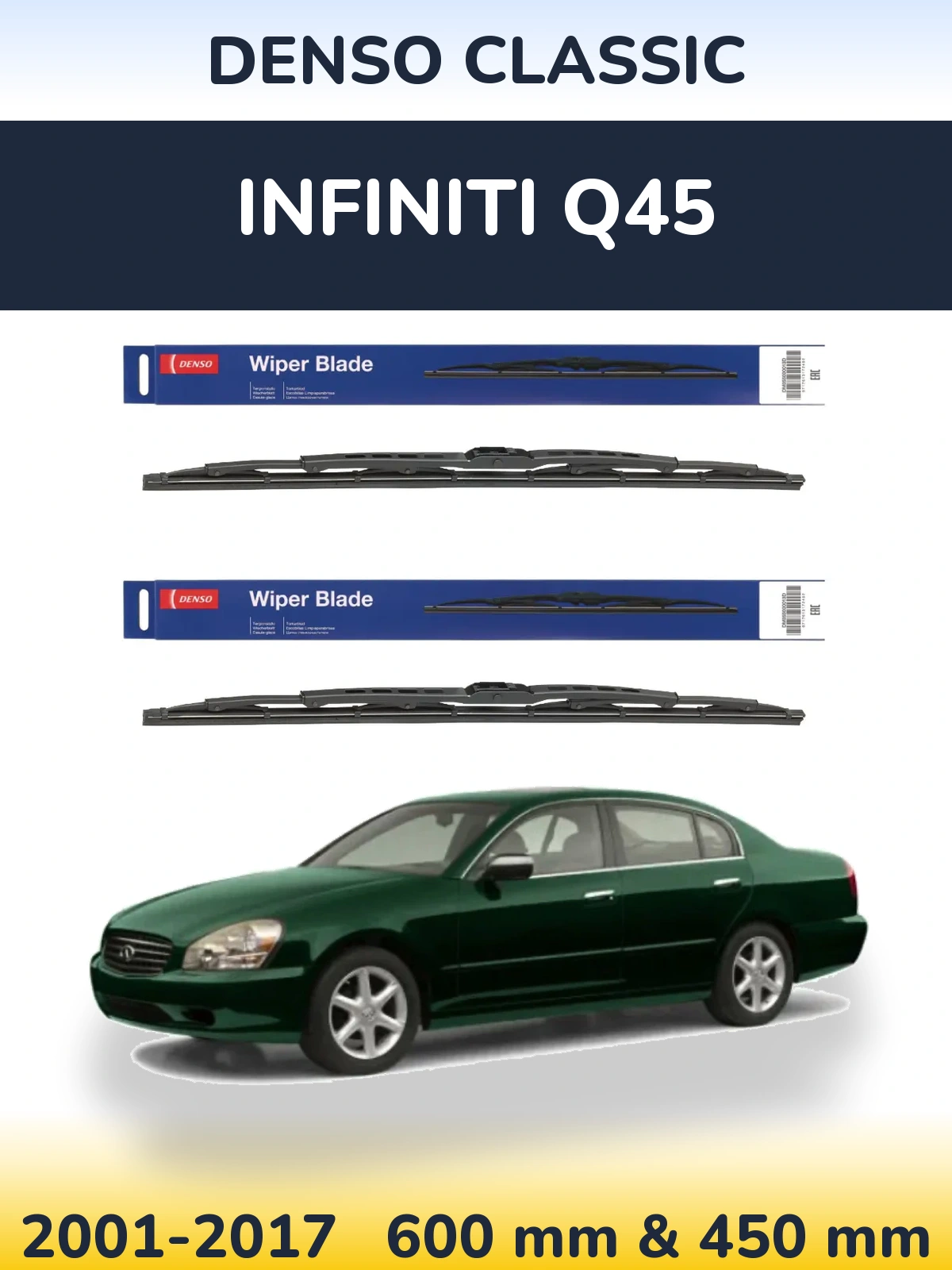 Front wiper blade set Denso Classic 600 & 450 mm for Infiniti Q45 2001-2017