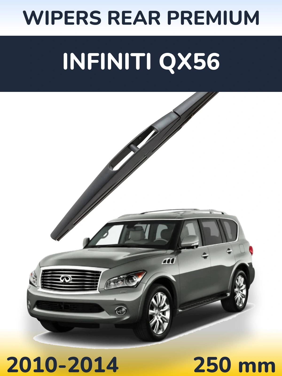Rear wiper blade WIPERS REAR PREMIUM 250 mm for Infiniti QX56 2010-2014