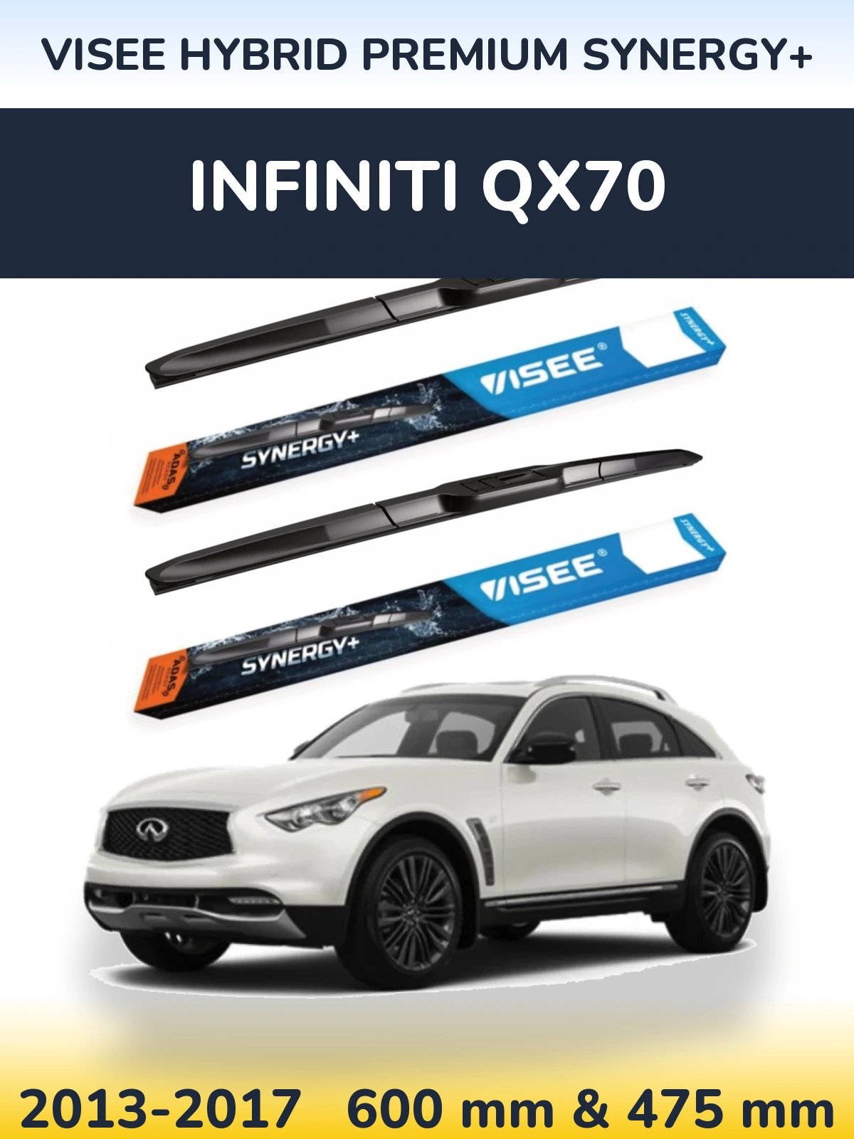 Front wiper blade set VISEE HYBRID PREMIUM SYNERGY+ 600 & 475 mm for Infiniti QX70 2013-2017