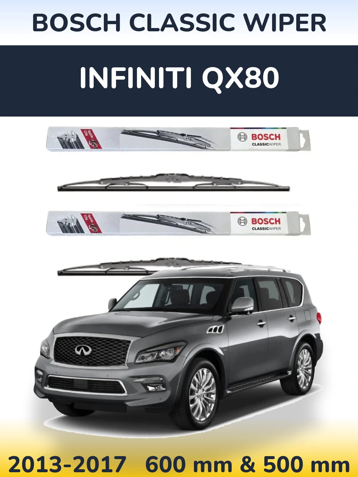 Front wiper blade set BOSCH Classic Wiper 600 & 500 mm for Infiniti QX80 2013-2017