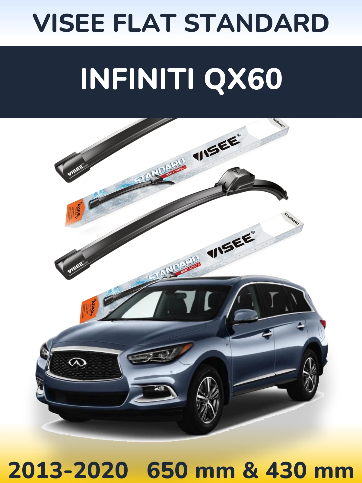 Front wiper blade set VISEE FLAT STANDARD 650 & 430 mm for Infiniti QX60 2013-2020