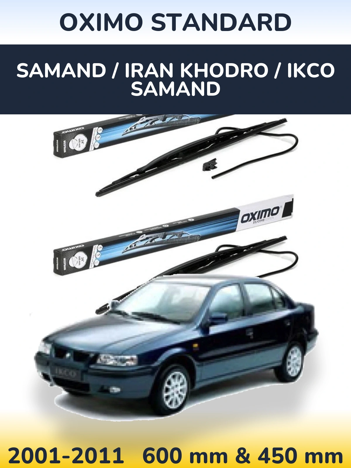 Front wiper blade set Oximo Standard 600 & 450 mm for Samand / Iran Khodro / IKCO Samand 2001-2011