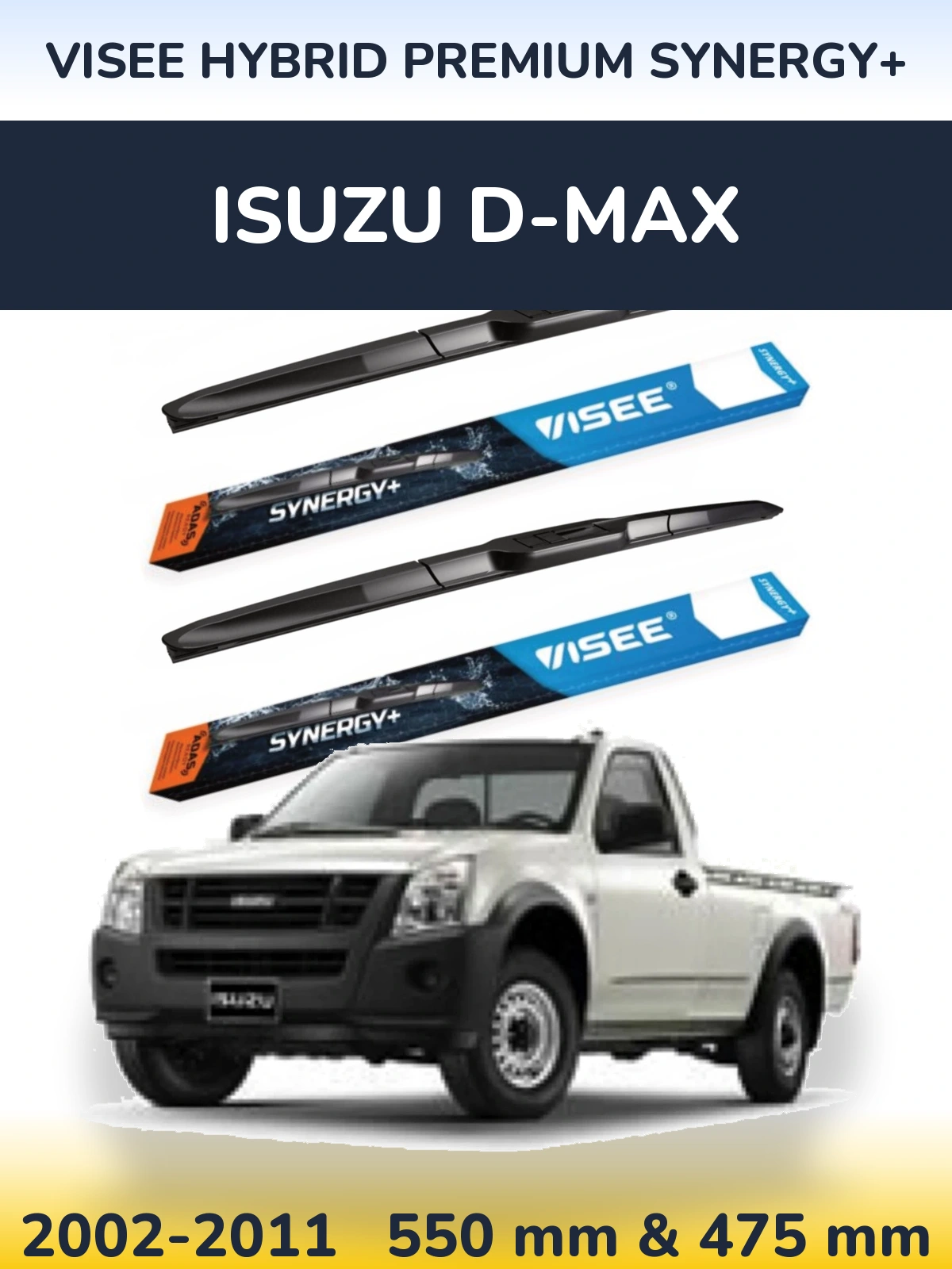 Front wiper blade set VISEE HYBRID PREMIUM SYNERGY+ 550 & 475 mm for Isuzu D-Max 2002-2011