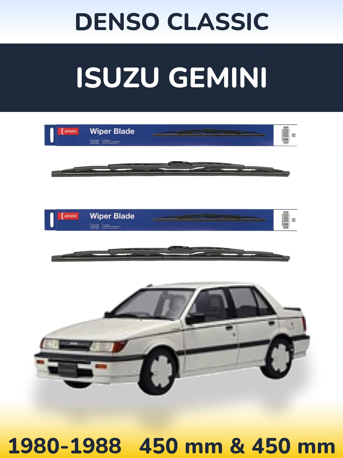 Front wiper blade set Denso Classic 450 & 450 mm for Isuzu Gemini 1980-1988
