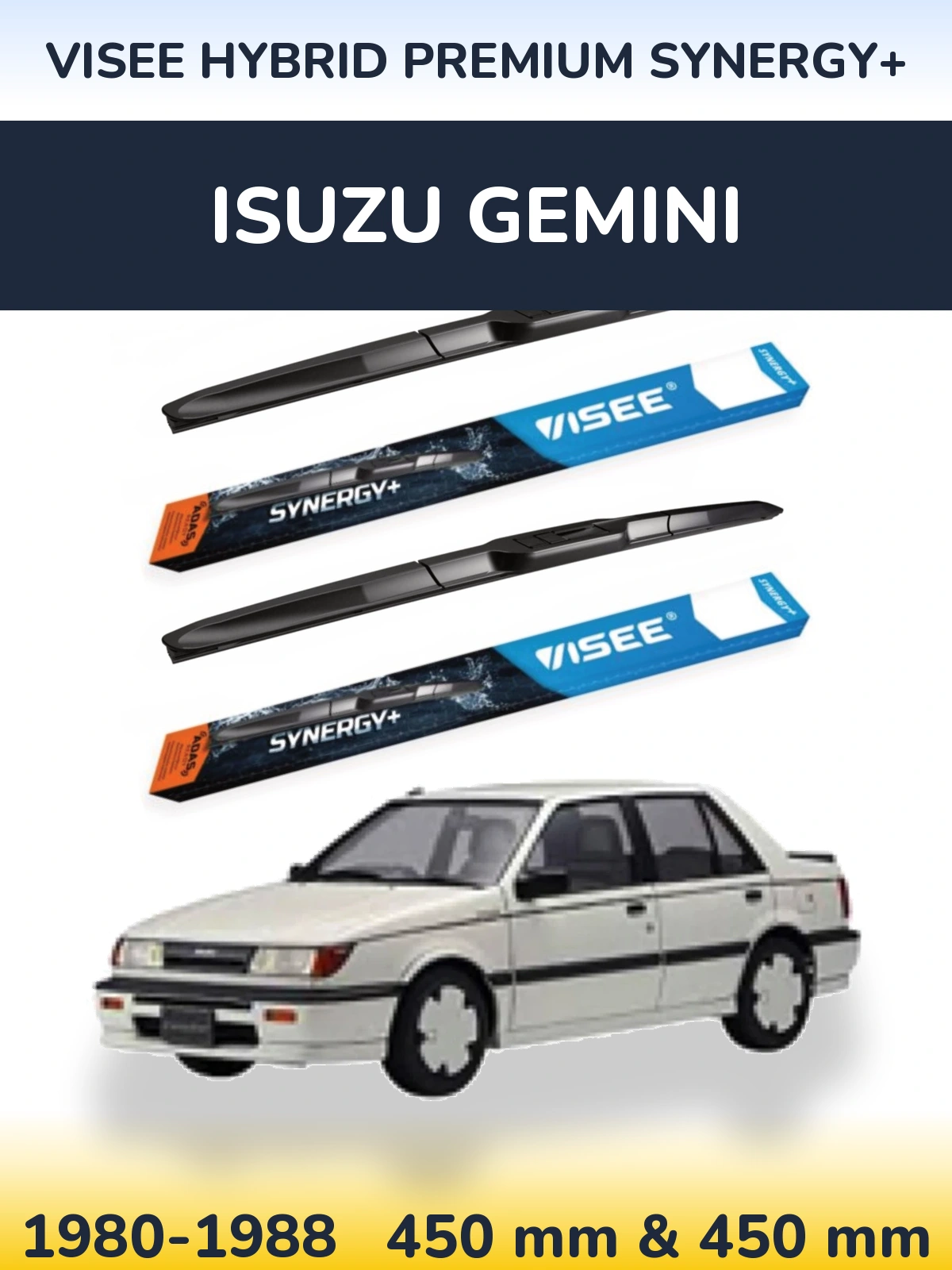 Front wiper blade set VISEE HYBRID PREMIUM SYNERGY+ 450 & 450 mm for Isuzu Gemini 1980-1988