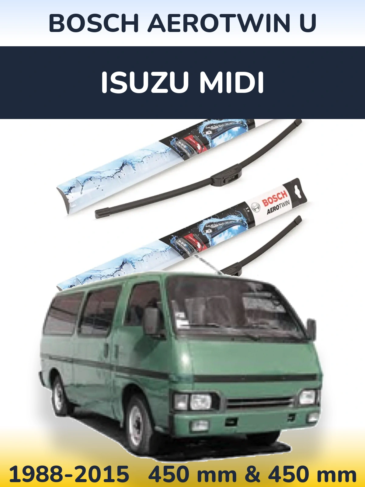 Front wiper blade set BOSCH AeroTwin U 450 & 450 mm for Isuzu Midi 1988-2015