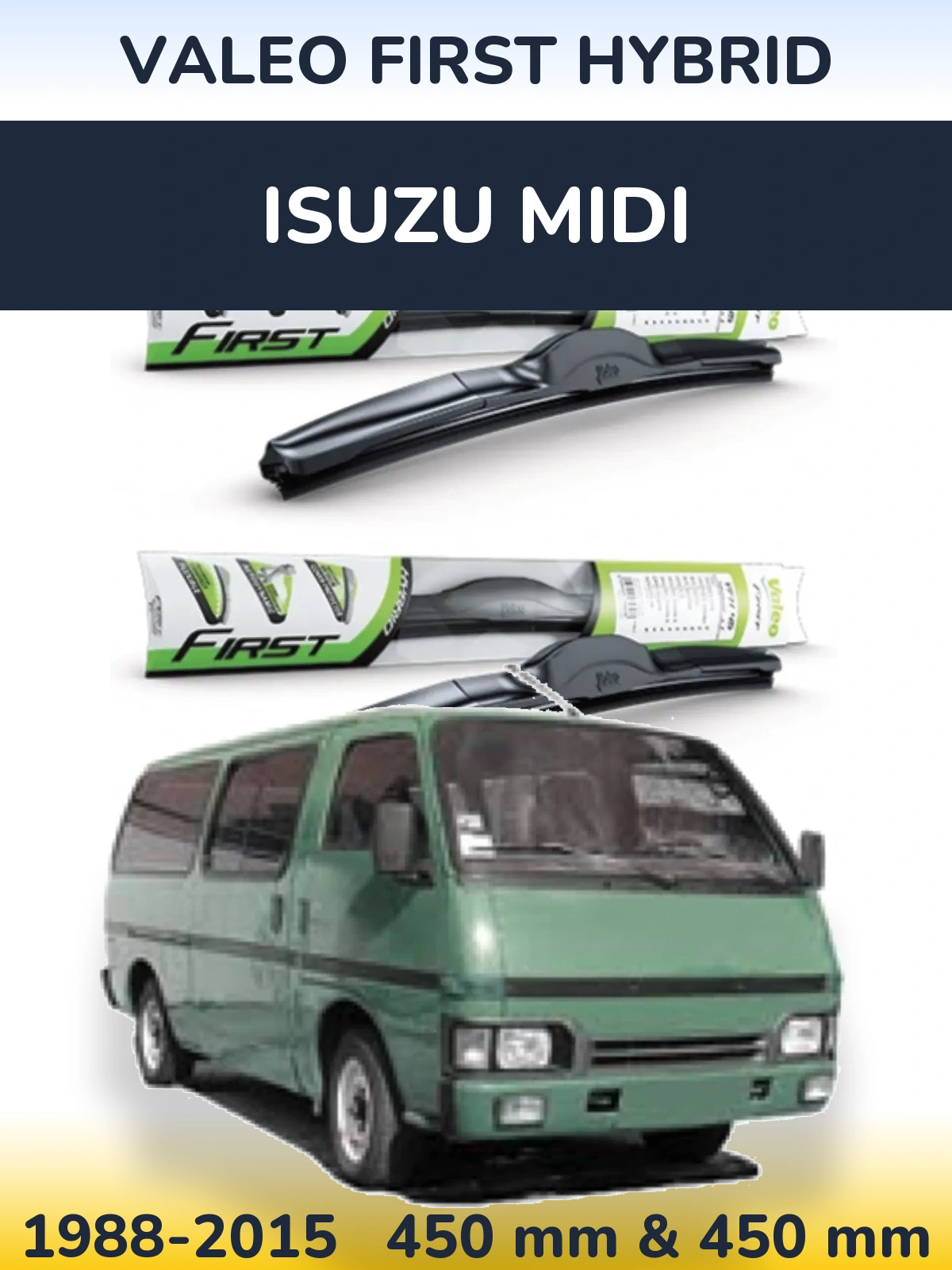 Комплект передніх щіток Valeo First Hybrid 450 & 450 мм для Isuzu Midi 1988-2015