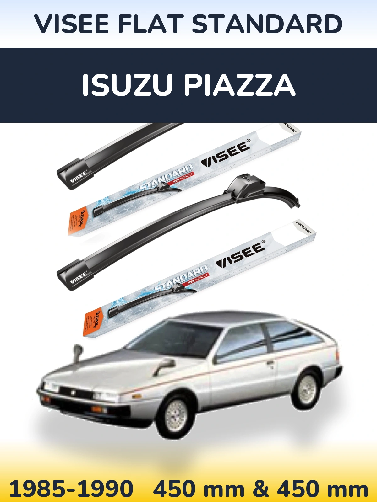 Front wiper blade set VISEE FLAT STANDARD 450 & 450 mm for Isuzu Piazza 1985-1990