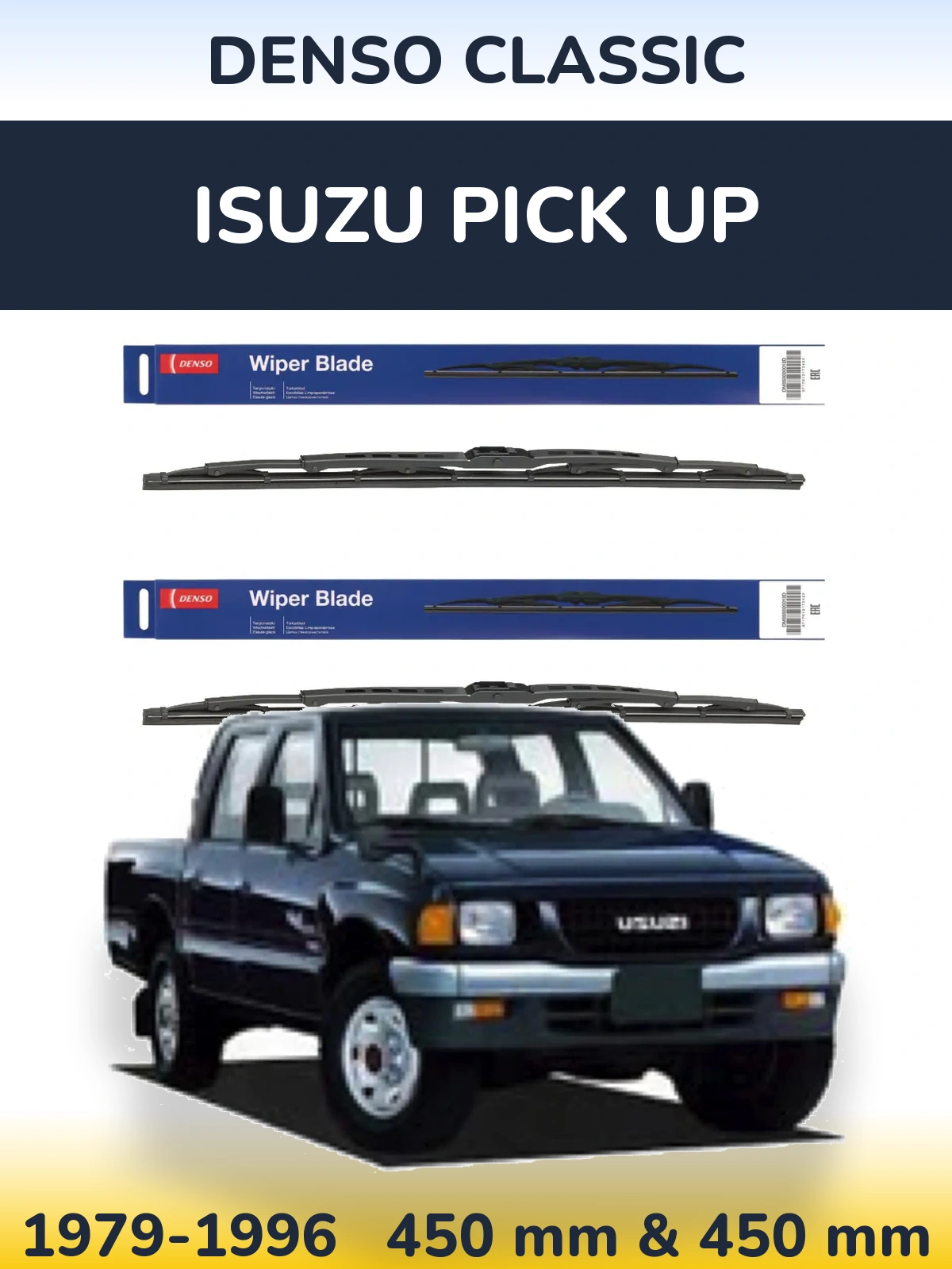 Front wiper blade set Denso Classic 450 & 450 mm for Isuzu Pick Up 1979-1996