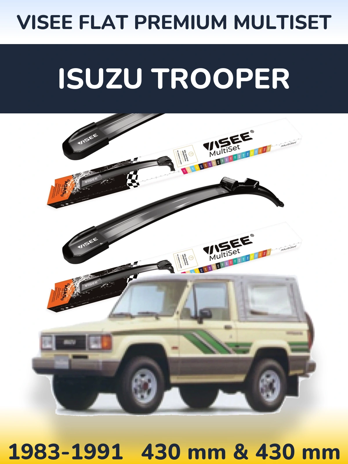 Front wiper blade set VISEE FLAT PREMIUM MultiSet 430 & 430 mm for Isuzu Trooper 1983-1991