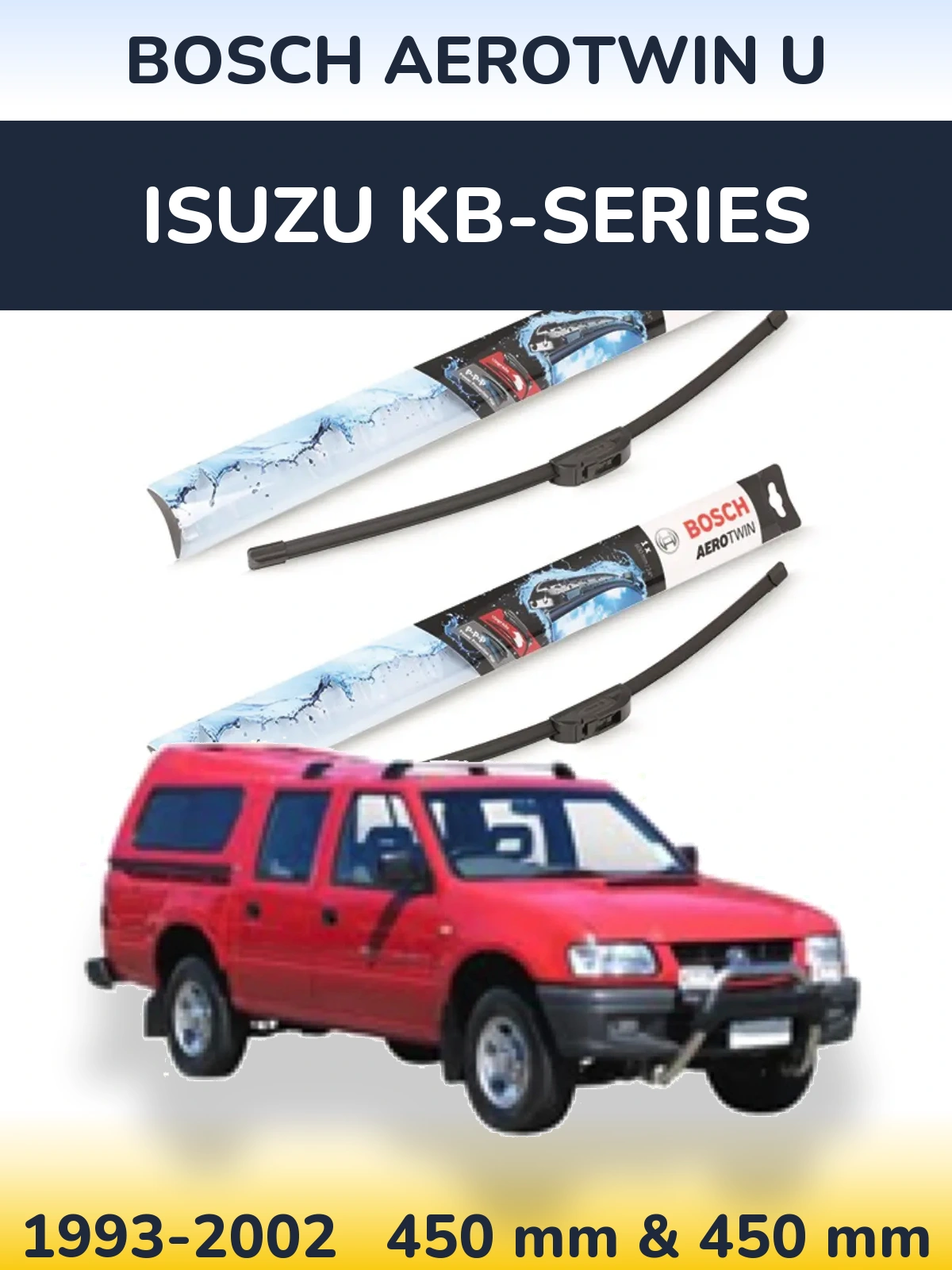 Комплект передніх щіток BOSCH AeroTwin U 450 & 450 мм для Isuzu KB-Series 1993-2002