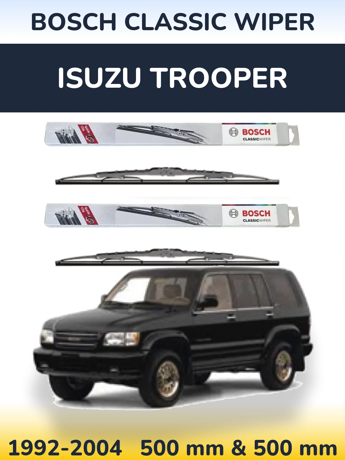 Front wiper blade set BOSCH Classic Wiper 500 & 500 mm for Isuzu Trooper 1992-2004