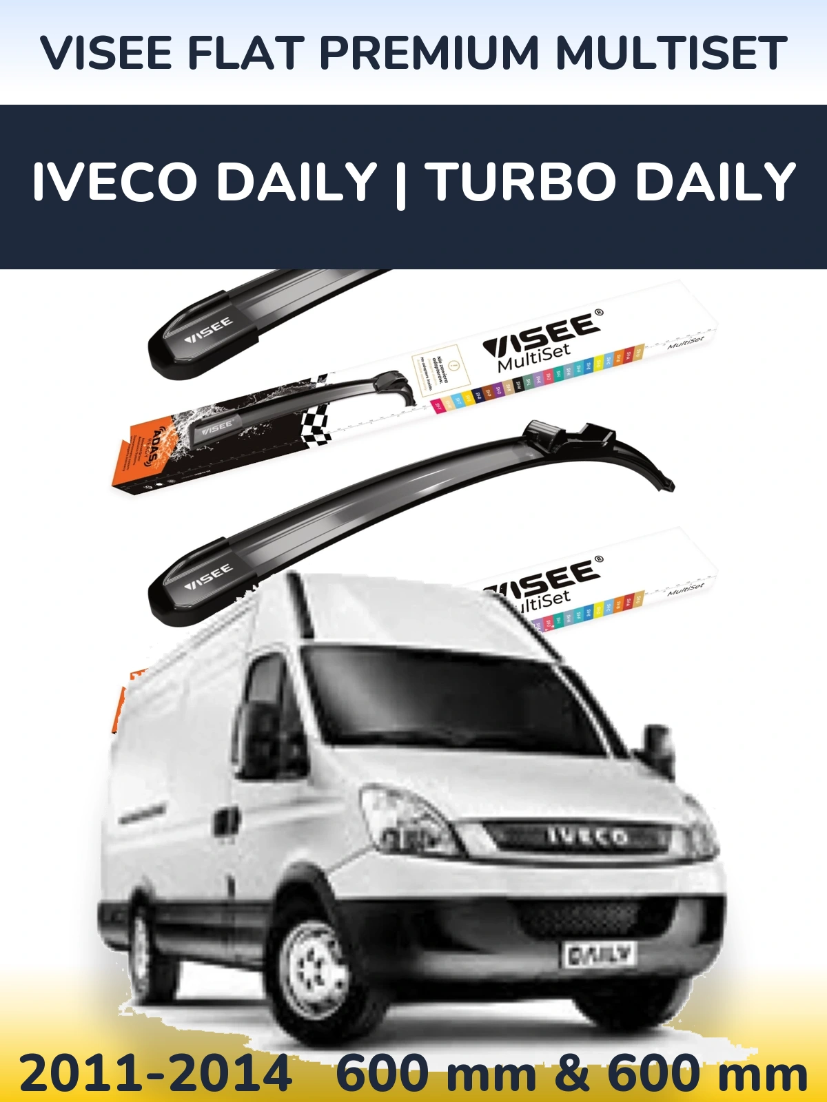 Комплект передніх щіток VISEE FLAT PREMIUM MultiSet 600 & 600 мм для Iveco Daily | Turbo Daily 2011-2014