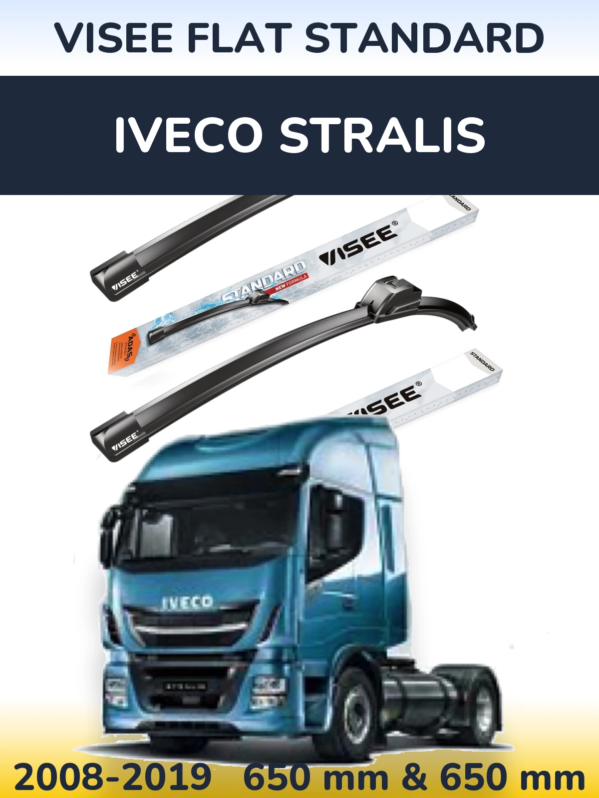 Front wiper blade set VISEE FLAT STANDARD 650 & 650 mm for Iveco Stralis 2008-2019