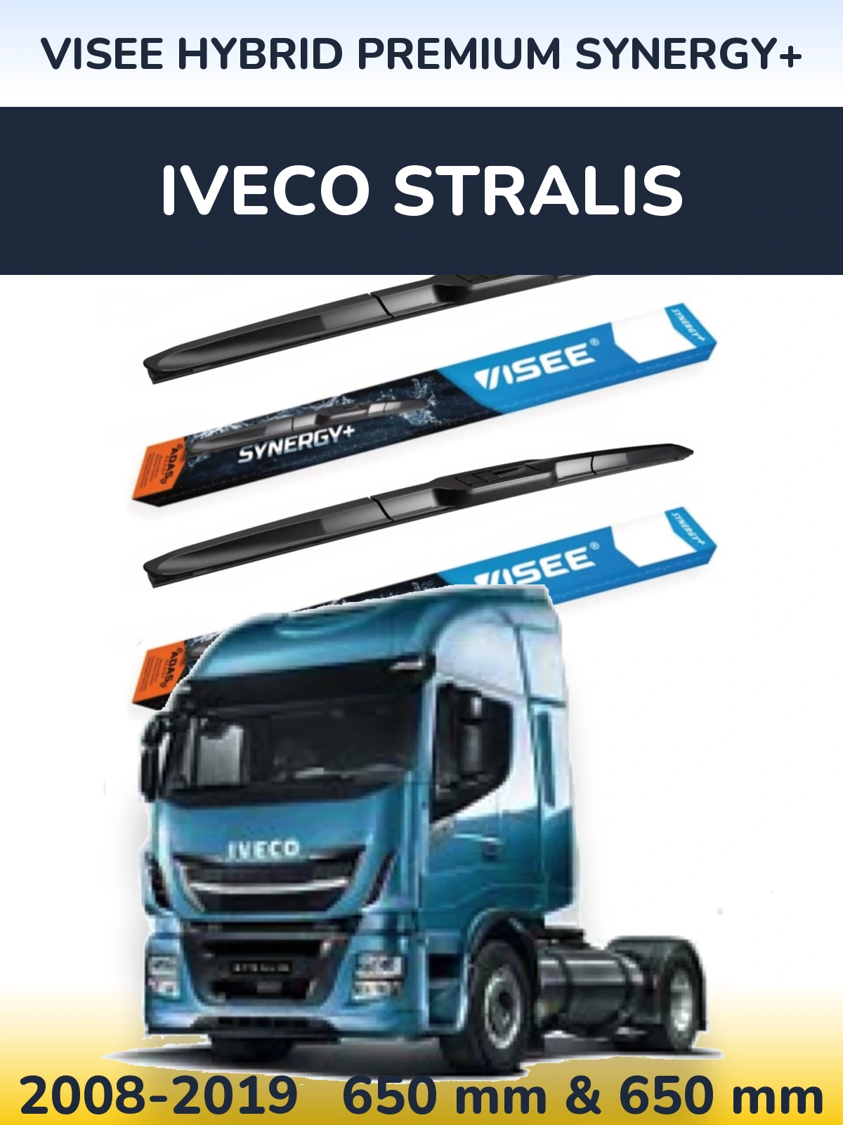 Комплект передніх щіток VISEE HYBRID PREMIUM SYNERGY+ 650 & 650 мм для Iveco Stralis 2008-2019