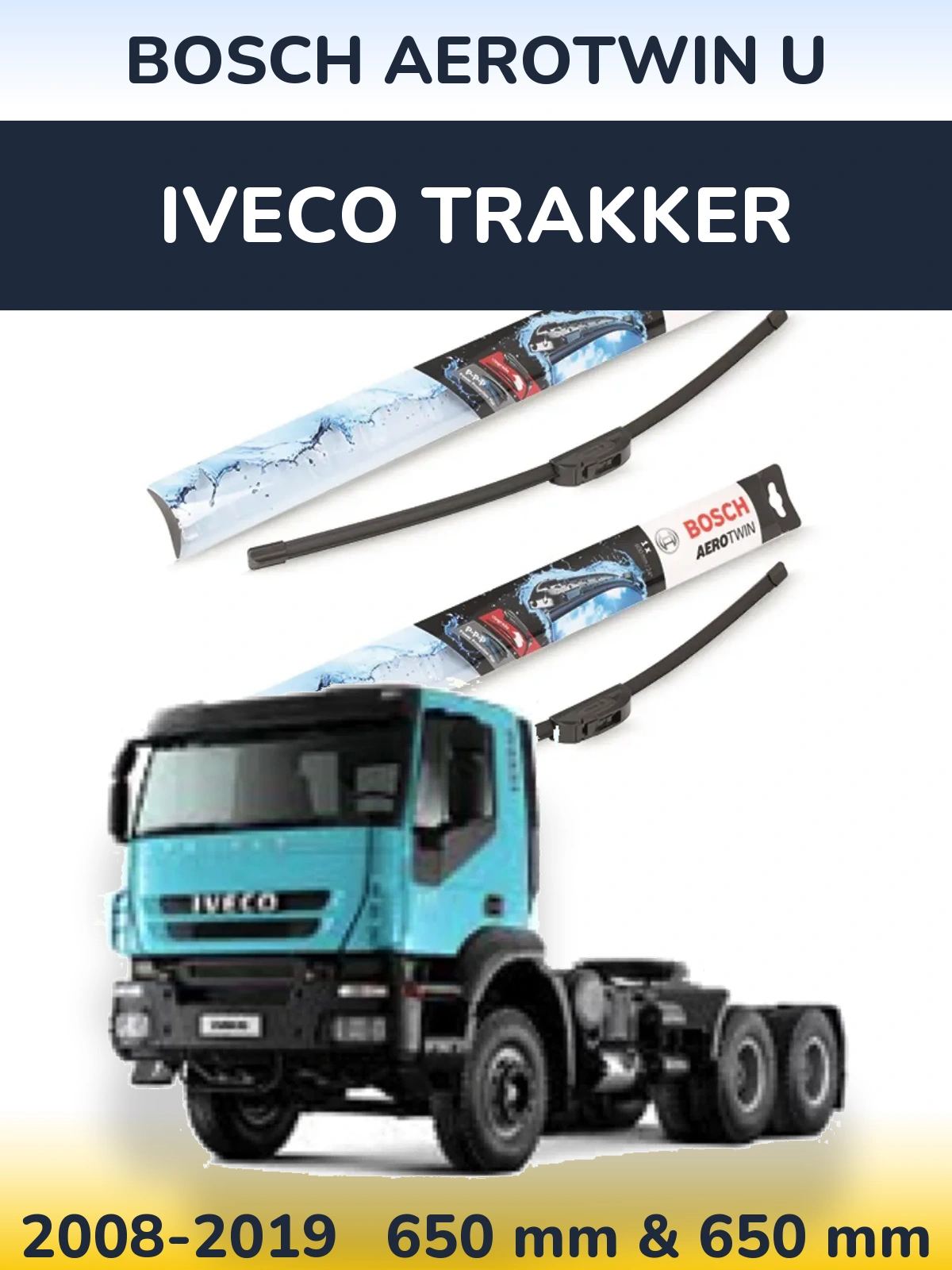 Front wiper blade set BOSCH AeroTwin U 650 & 650 mm for Iveco Trakker 2008-2019