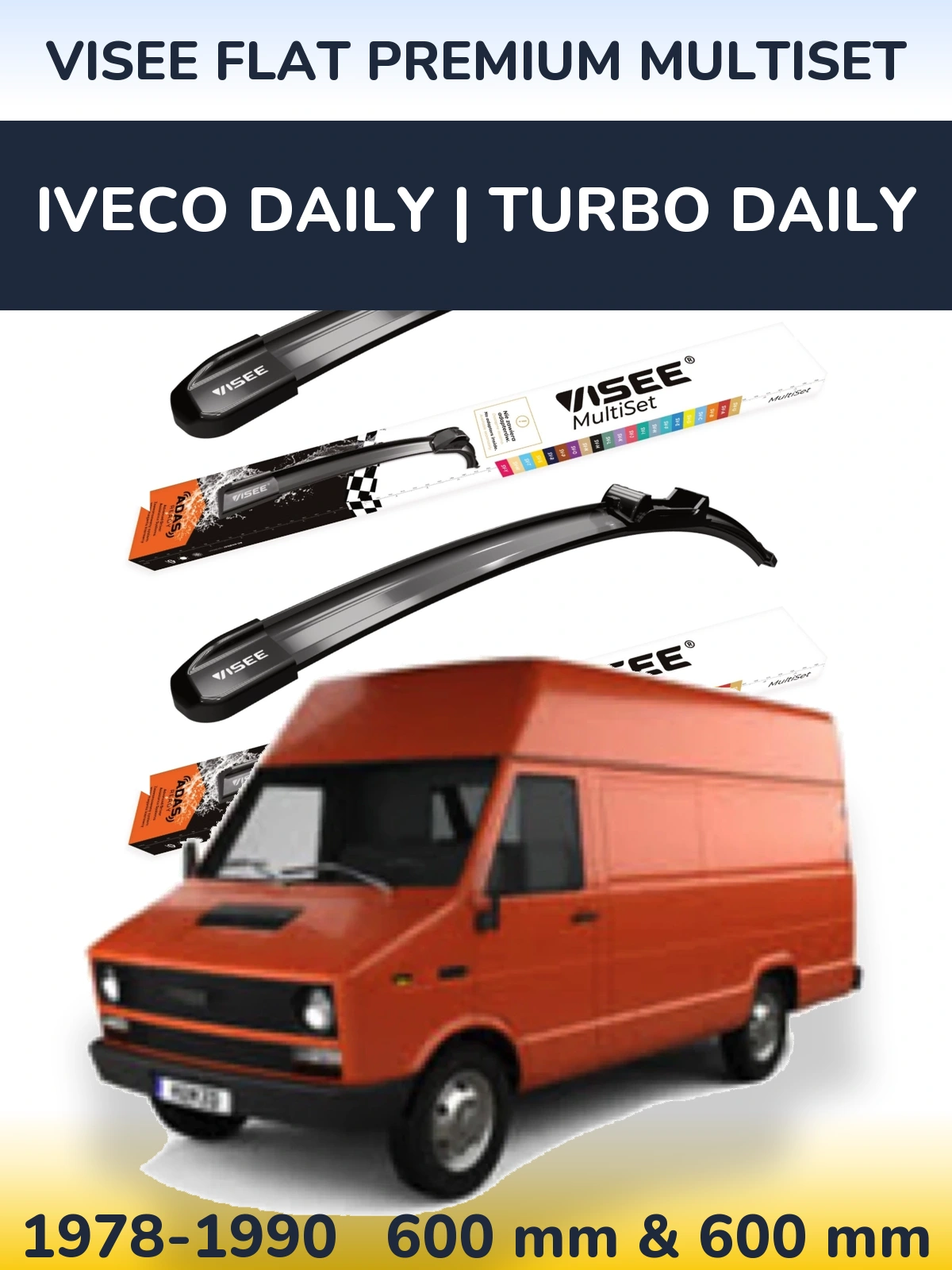 Front wiper blade set VISEE FLAT PREMIUM MultiSet 600 & 600 mm for Iveco Daily | Turbo Daily 1978-1990