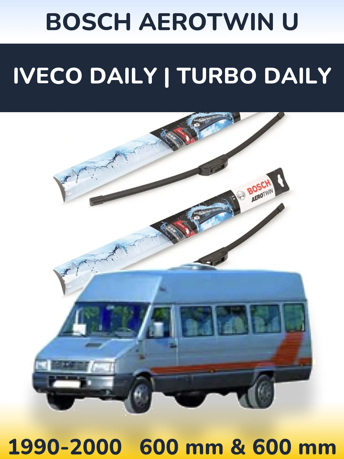 Front wiper blade set BOSCH AeroTwin U 600 & 600 mm for Iveco Daily | Turbo Daily 1990-2000