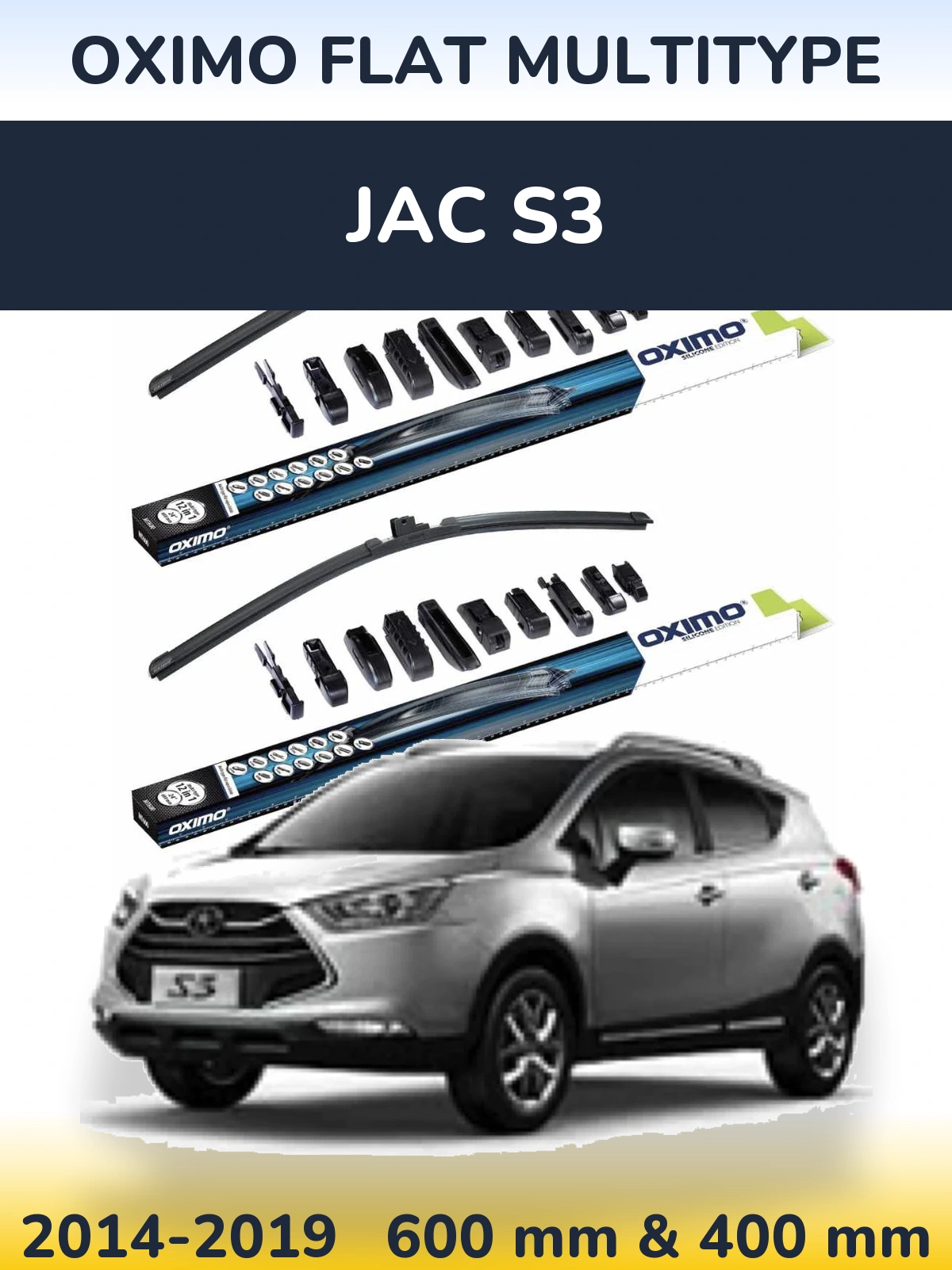 Front wiper blade set Oximo Flat MultiTypee 600 & 400 mm for JAC S3 2014-2019