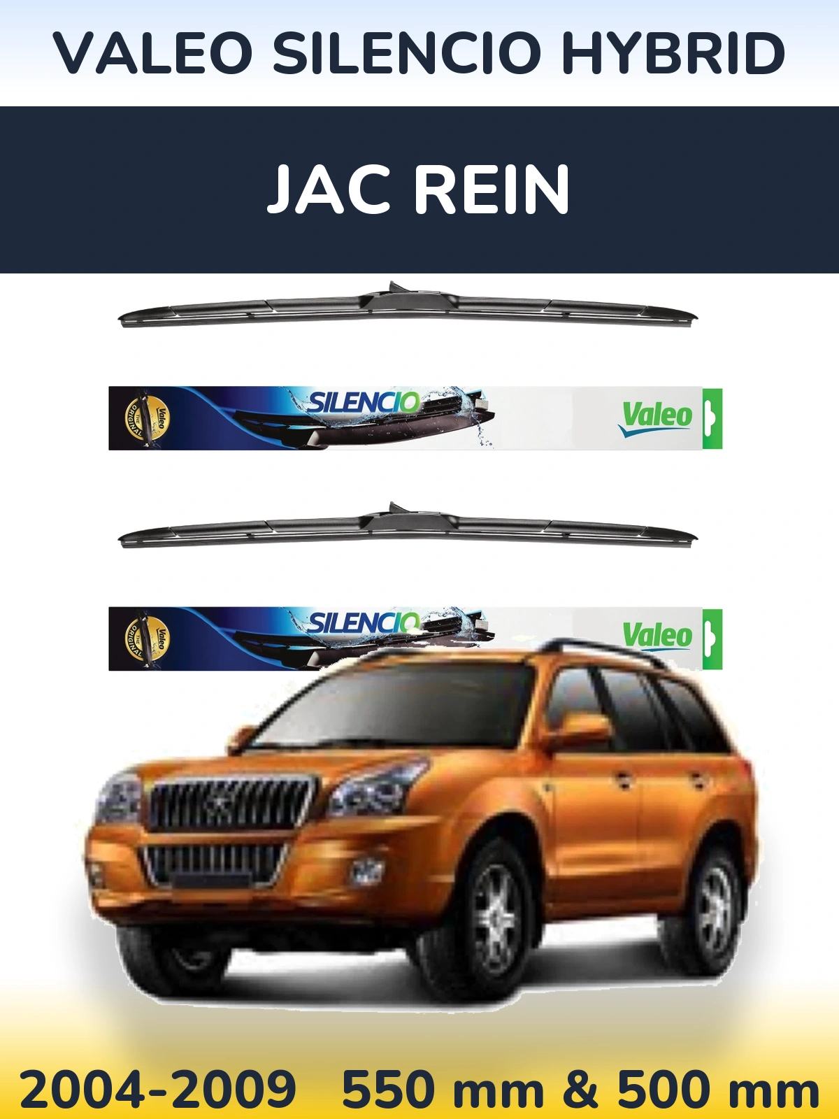 Front wiper blade set Valeo Silencio Hybrid 550 & 500 mm for JAC Rein 2004-2009