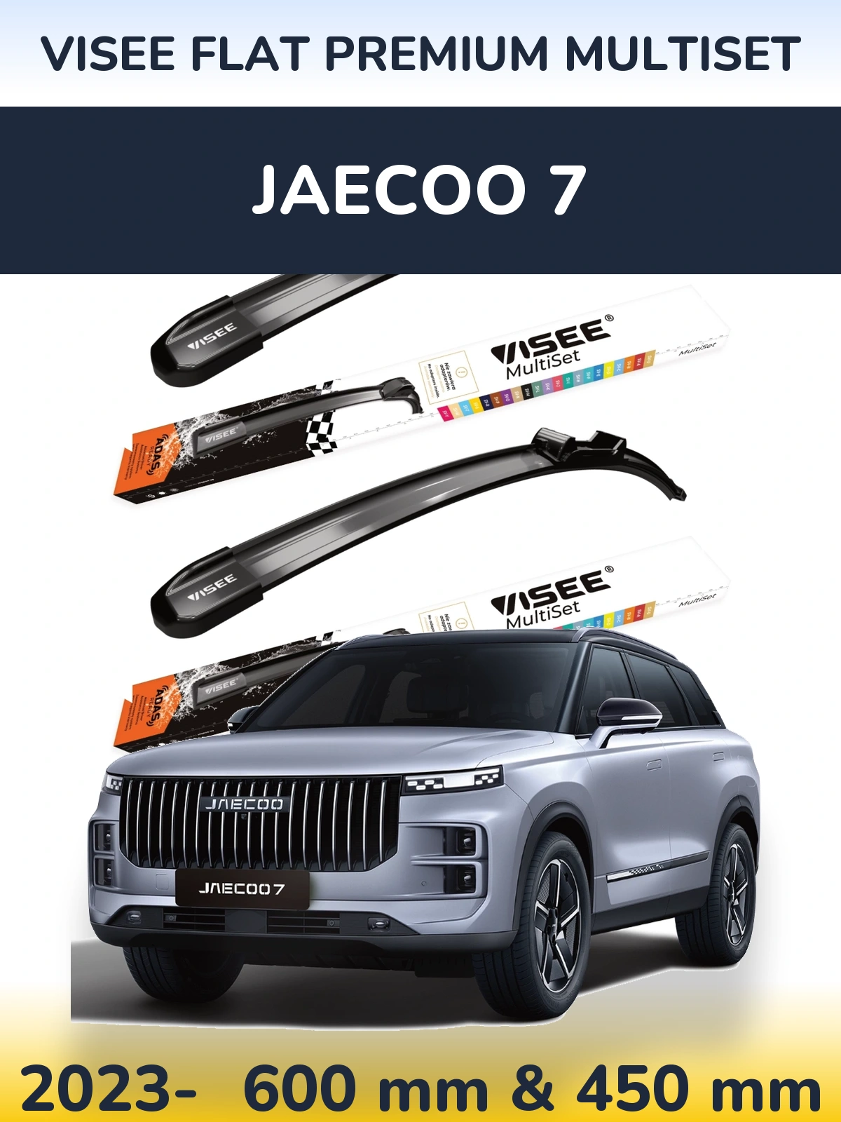 Front wiper blade set VISEE FLAT PREMIUM MultiSet 600 & 450 mm for Jaecoo 7 2023-2026