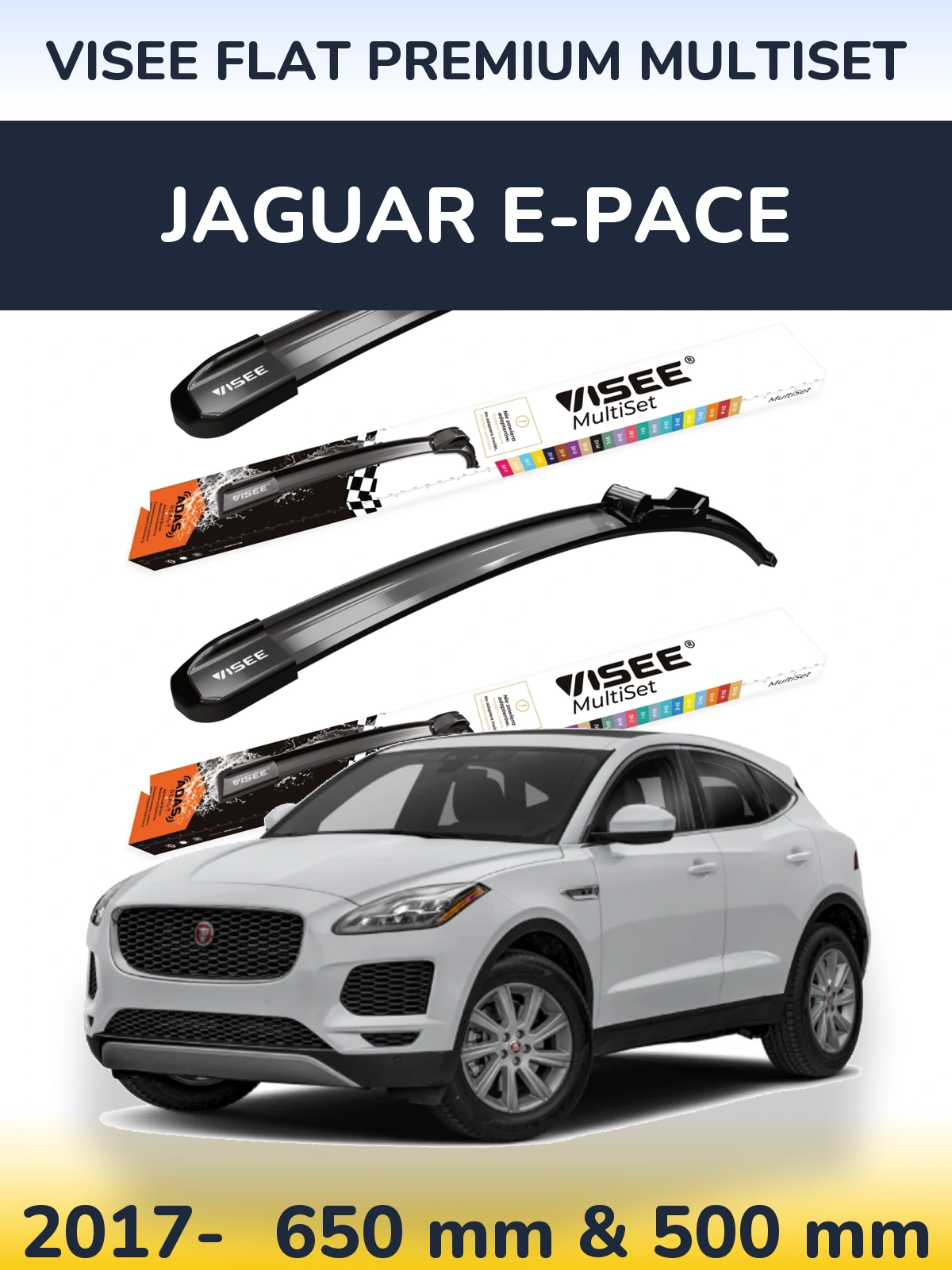 Front wiper blade set VISEE FLAT PREMIUM MultiSet 650 & 500 mm for Jaguar E-Pace 2017-2026