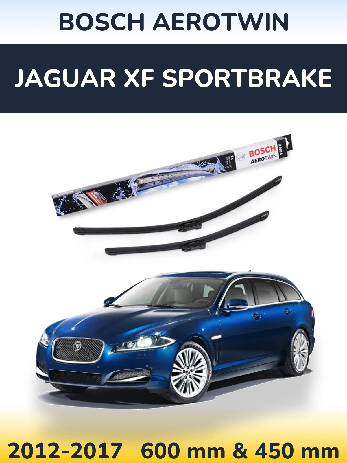 Front wiper blade set BOSCH AeroTwin 600 & 450 mm for Jaguar XF Sportbrake 2012-2017