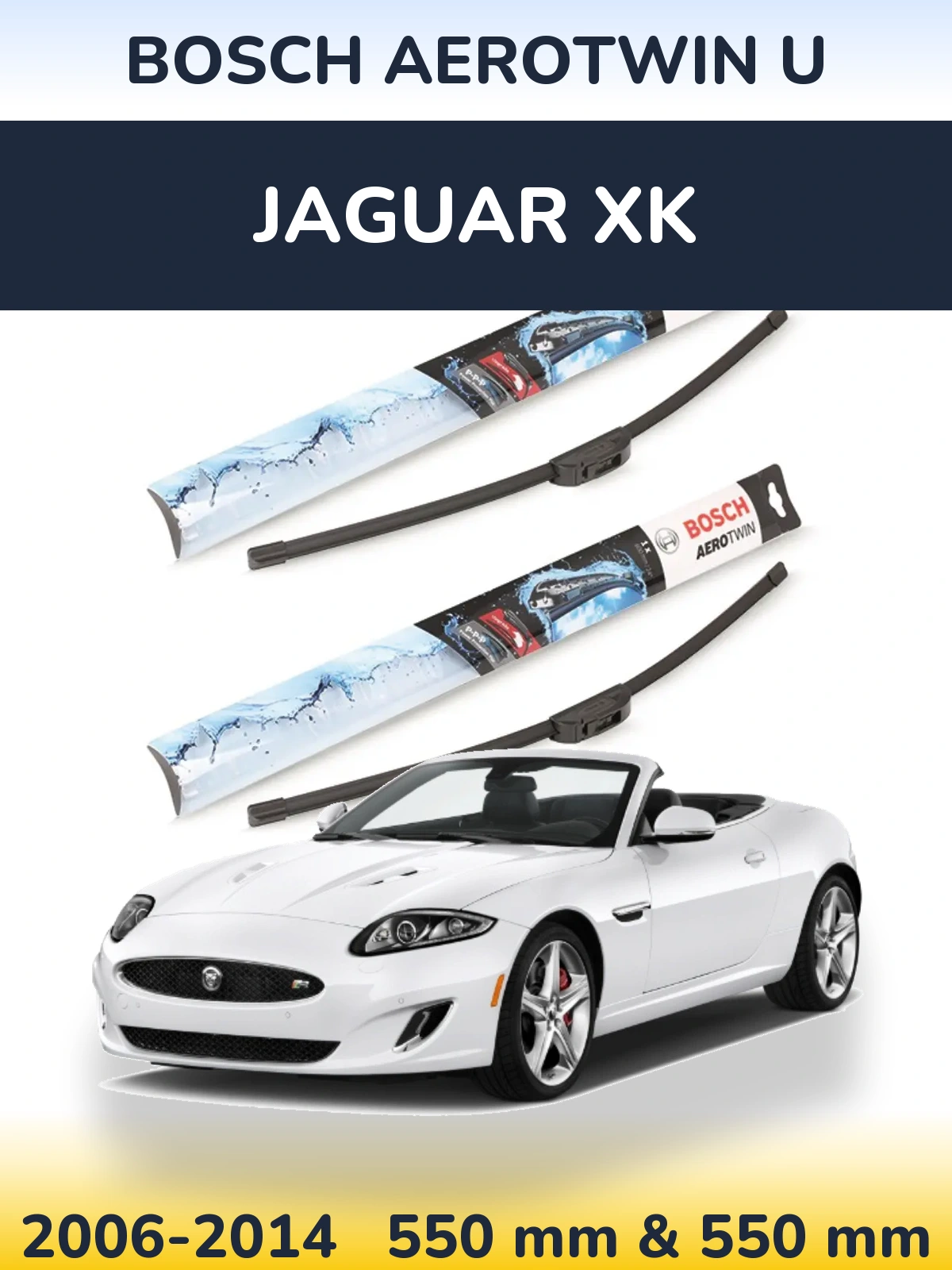 Front wiper blade set BOSCH AeroTwin U 550 & 550 mm for Jaguar XK 2006-2014