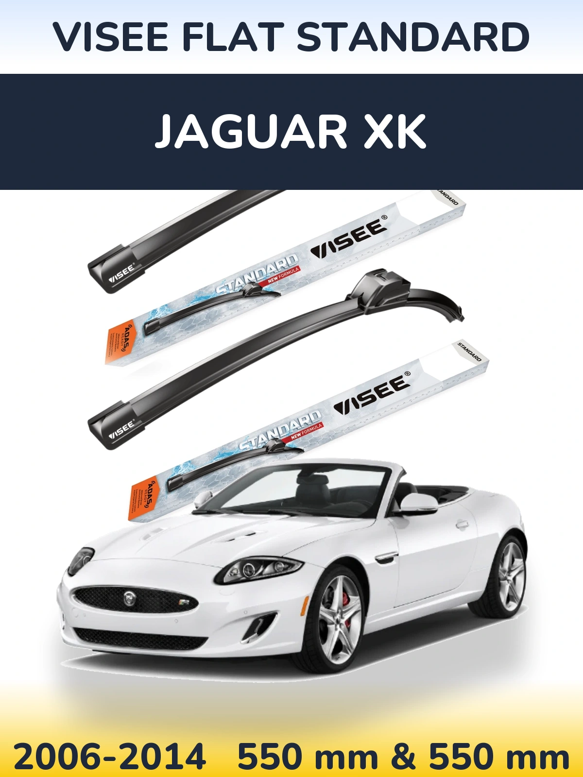 Front wiper blade set VISEE FLAT STANDARD 550 & 550 mm for Jaguar XK 2006-2014