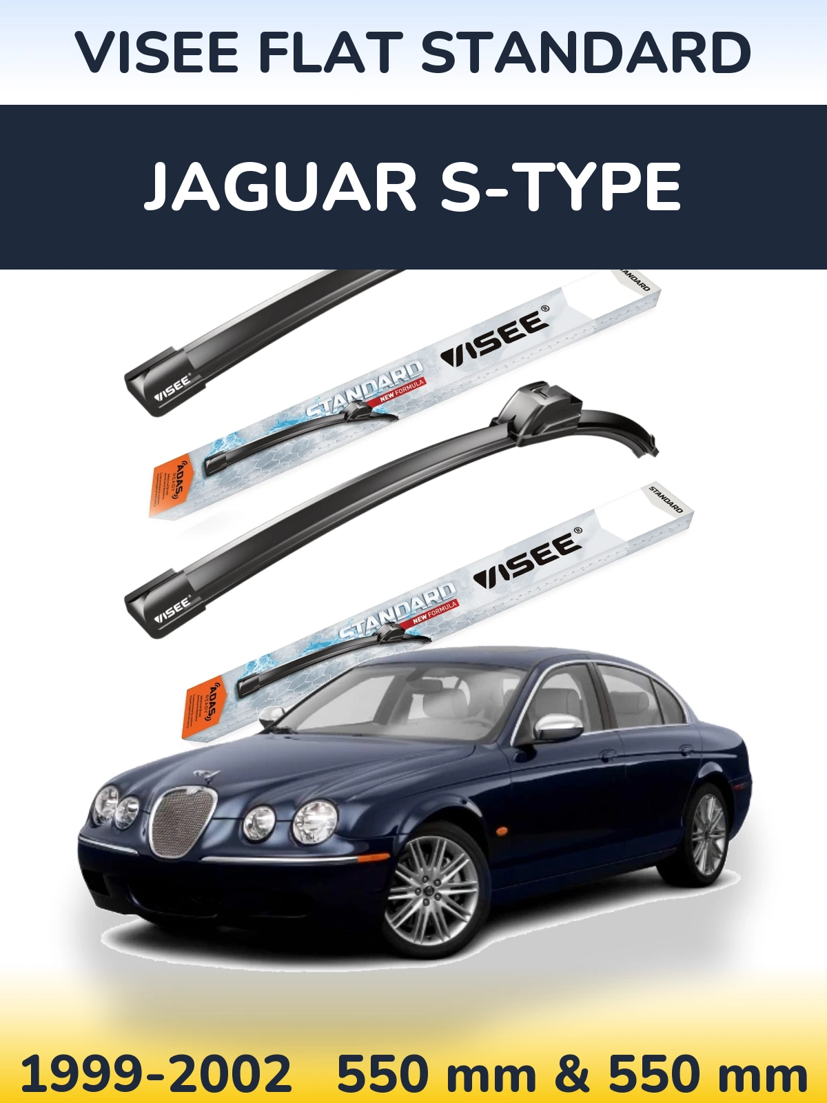 Front wiper blade set VISEE FLAT STANDARD 550 & 550 mm for Jaguar S-Typee 1999-2002