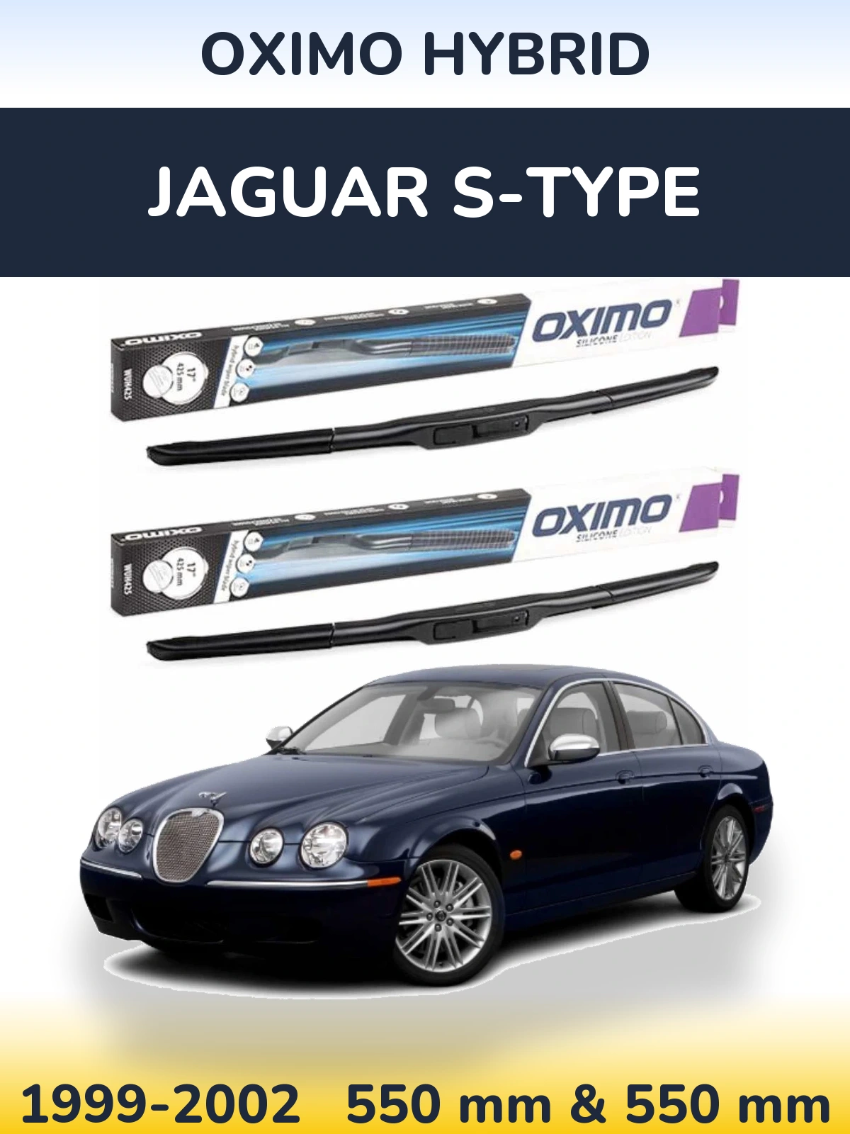 Front wiper blade set Oximo Hybrid 550 & 550 mm for Jaguar S-Typee 1999-2002