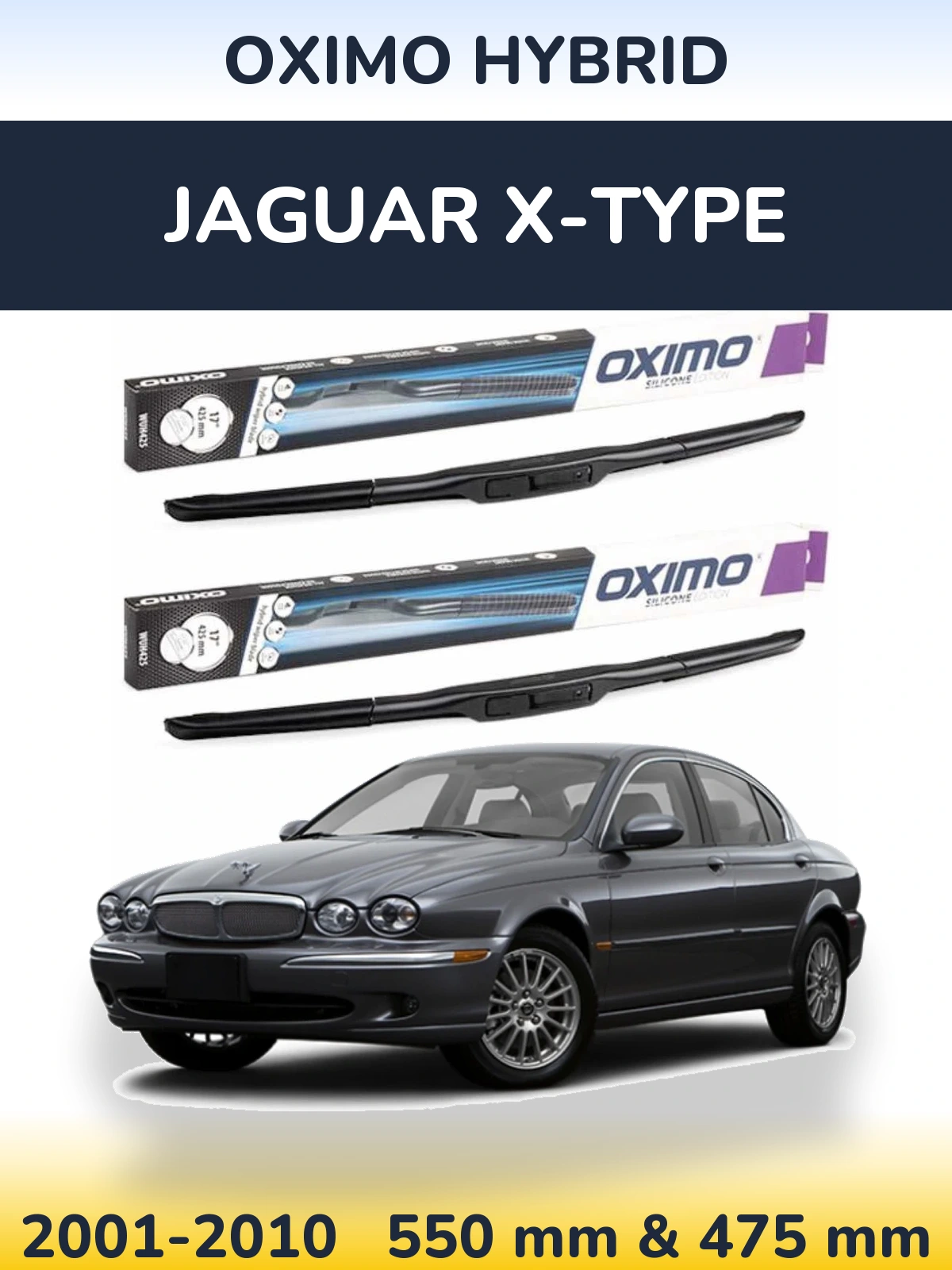 Front wiper blade set Oximo Hybrid 550 & 475 mm for Jaguar X-Typee 2001-2010