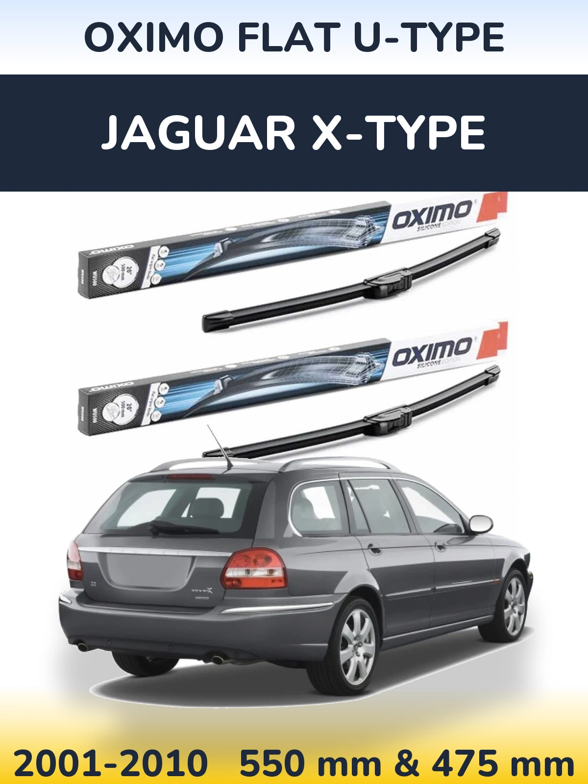 Front wiper blade set Oximo Flat U-type 550 & 475 mm for Jaguar X-Typee 2001-2010