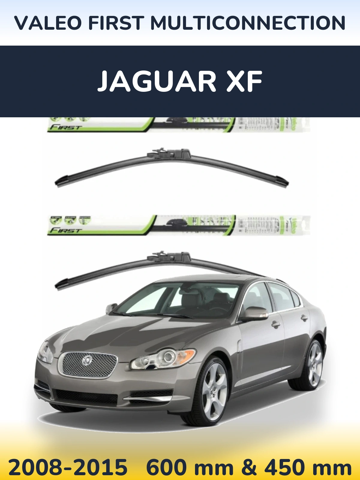 Front wiper blade set Valeo First MultiConnection 600 & 450 mm for Jaguar XF 2008-2015