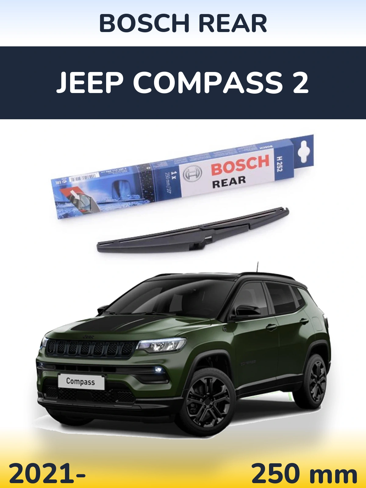 Rear wiper blade BOSCH Rear 250 mm for Jeep Compass 2 2021-2026