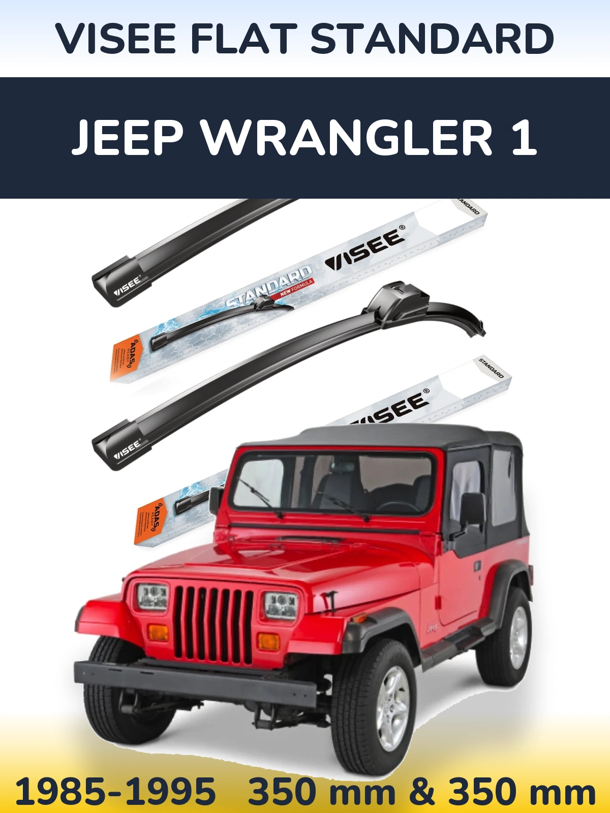Front wiper blade set VISEE FLAT STANDARD 350 & 350 mm for Jeep Wrangler 1 1985-1995
