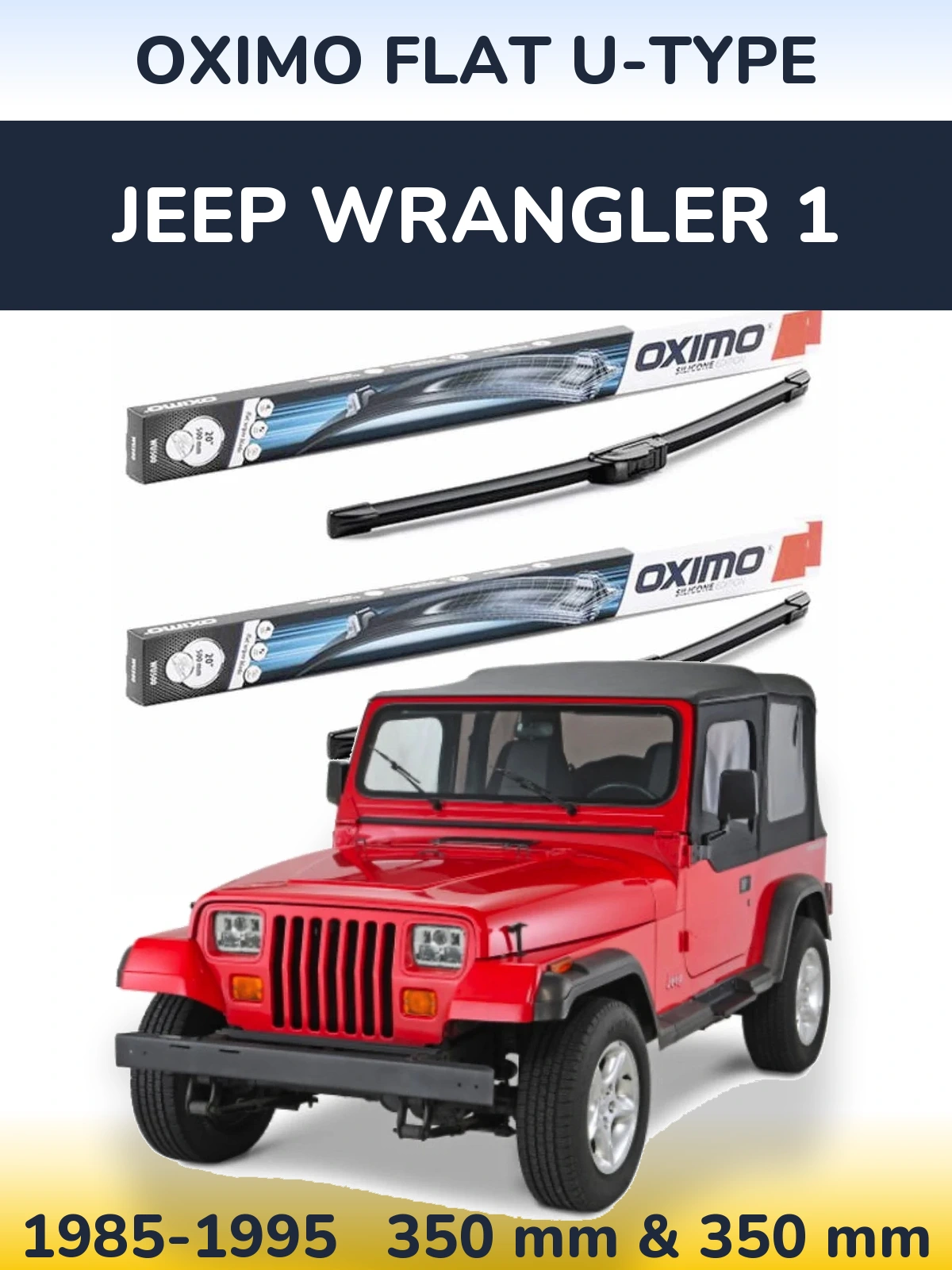 Front wiper blade set Oximo Flat U-type 350 & 350 mm for Jeep Wrangler 1 1985-1995