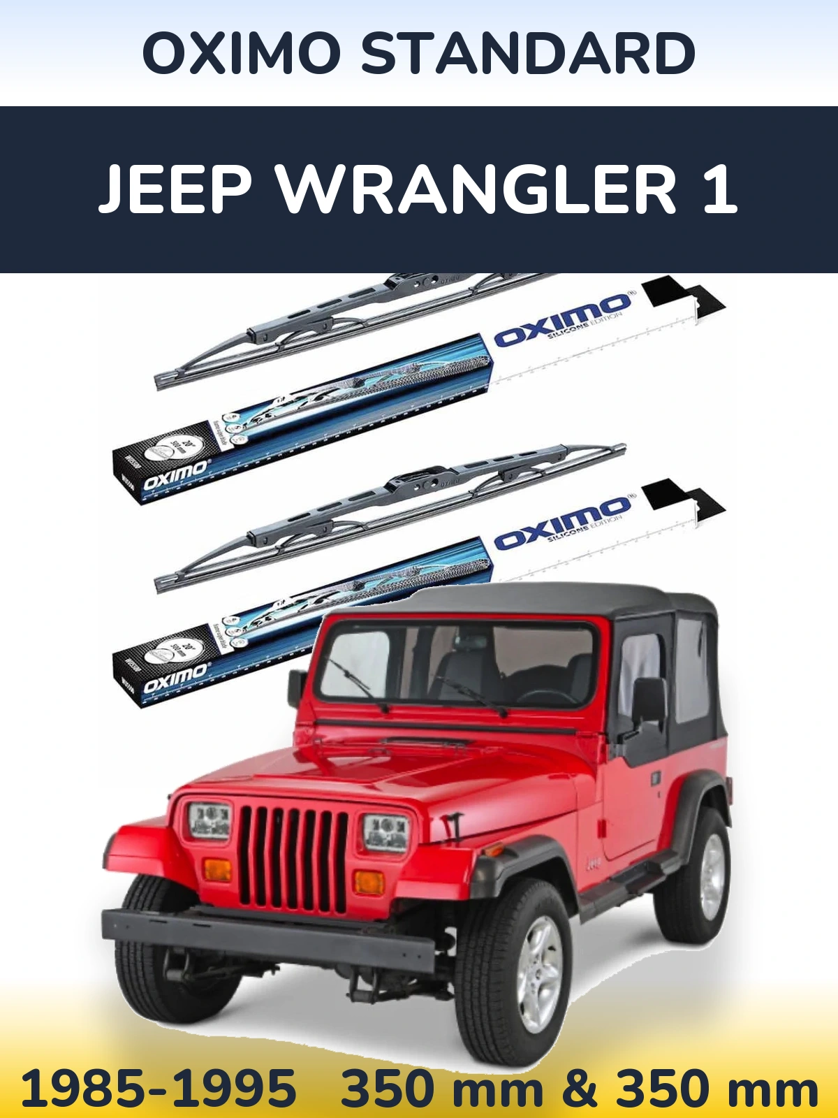Front wiper blade set Oximo Standard 350 & 350 mm for Jeep Wrangler 1 1985-1995