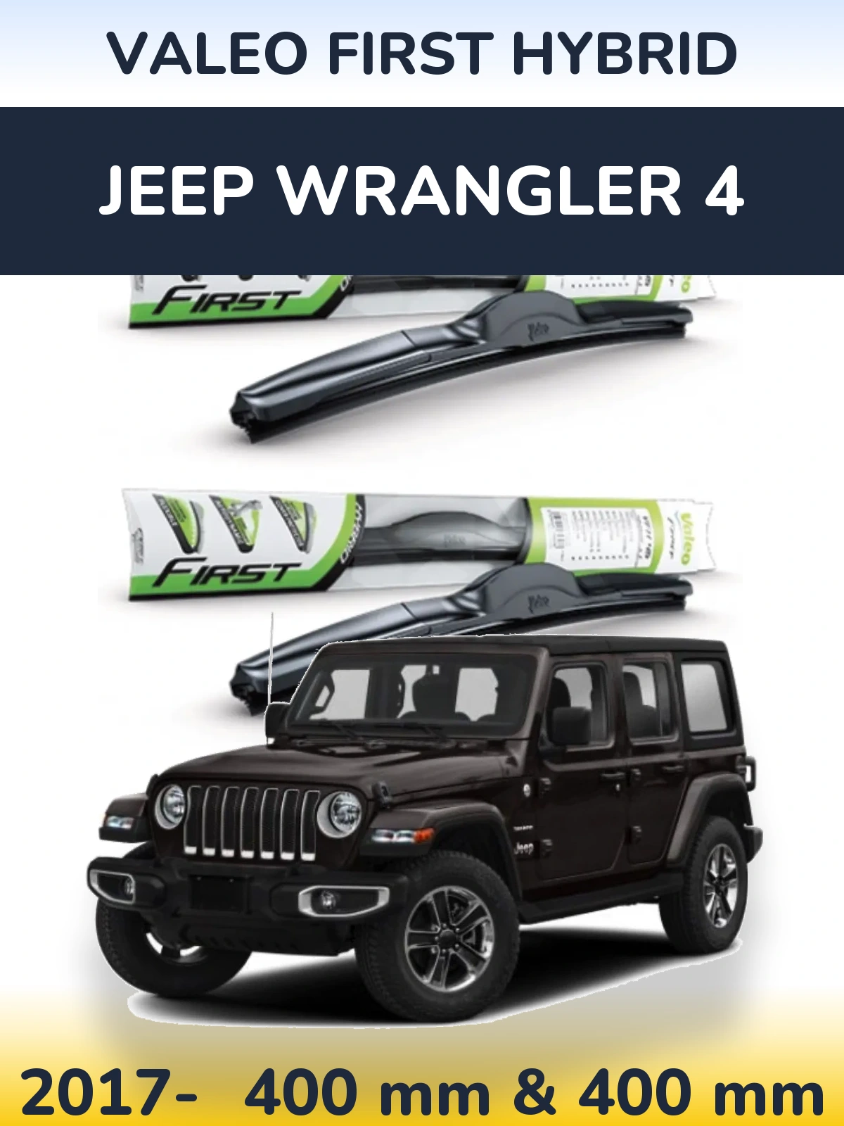 Front wiper blade set Valeo First Hybrid 400 & 400 mm for Jeep Wrangler 4 2017-2026