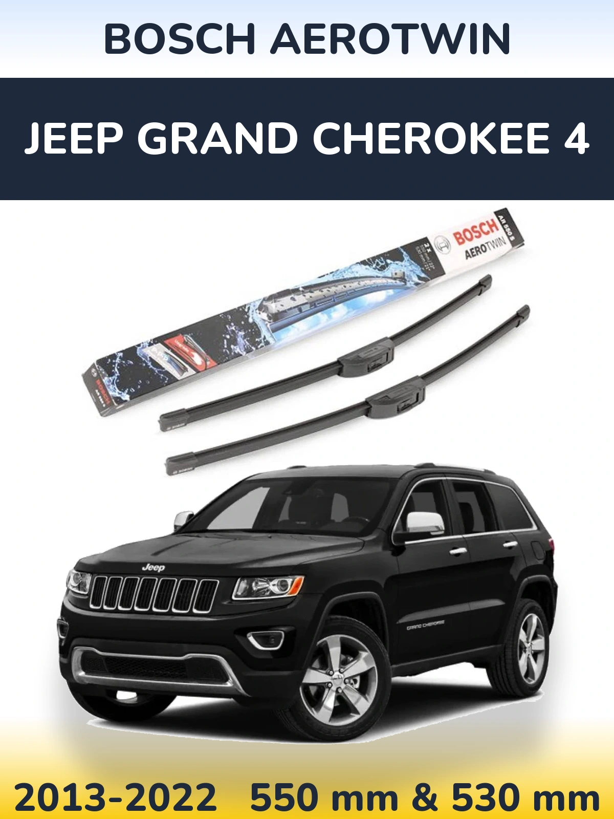 Front wiper blade set BOSCH AeroTwin 550 & 530 mm for Jeep Grand Cherokee 4 2013-2022